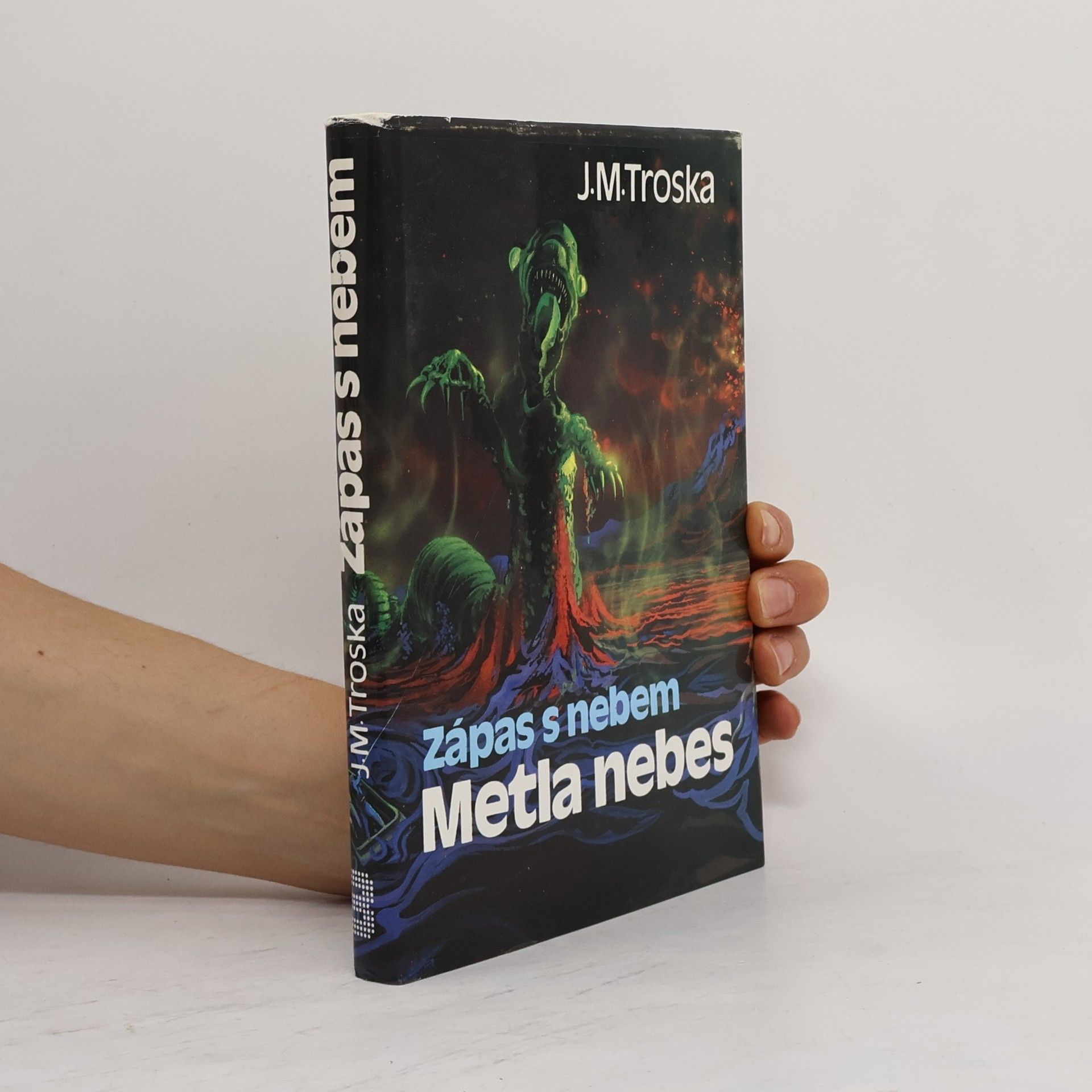 J. M. Troska Zápas s nebem 3. Metla nebes