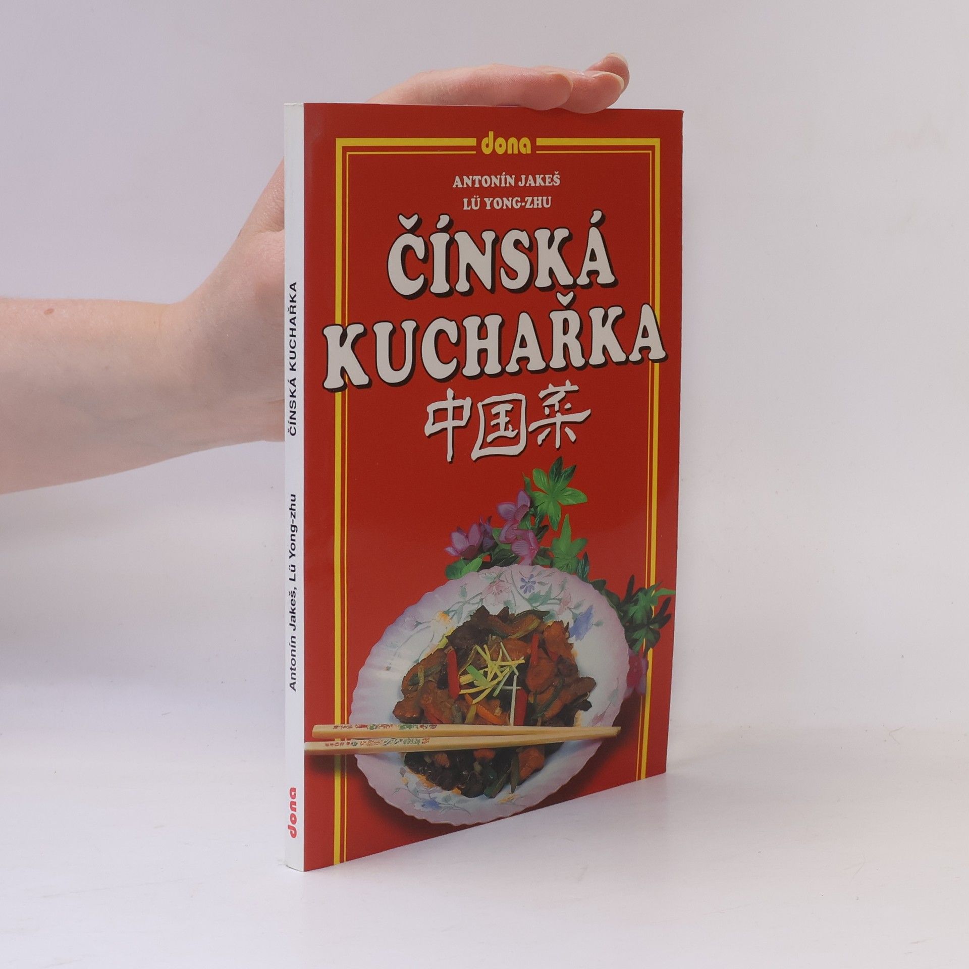 Jakeš Antonín Čínská kuchařka