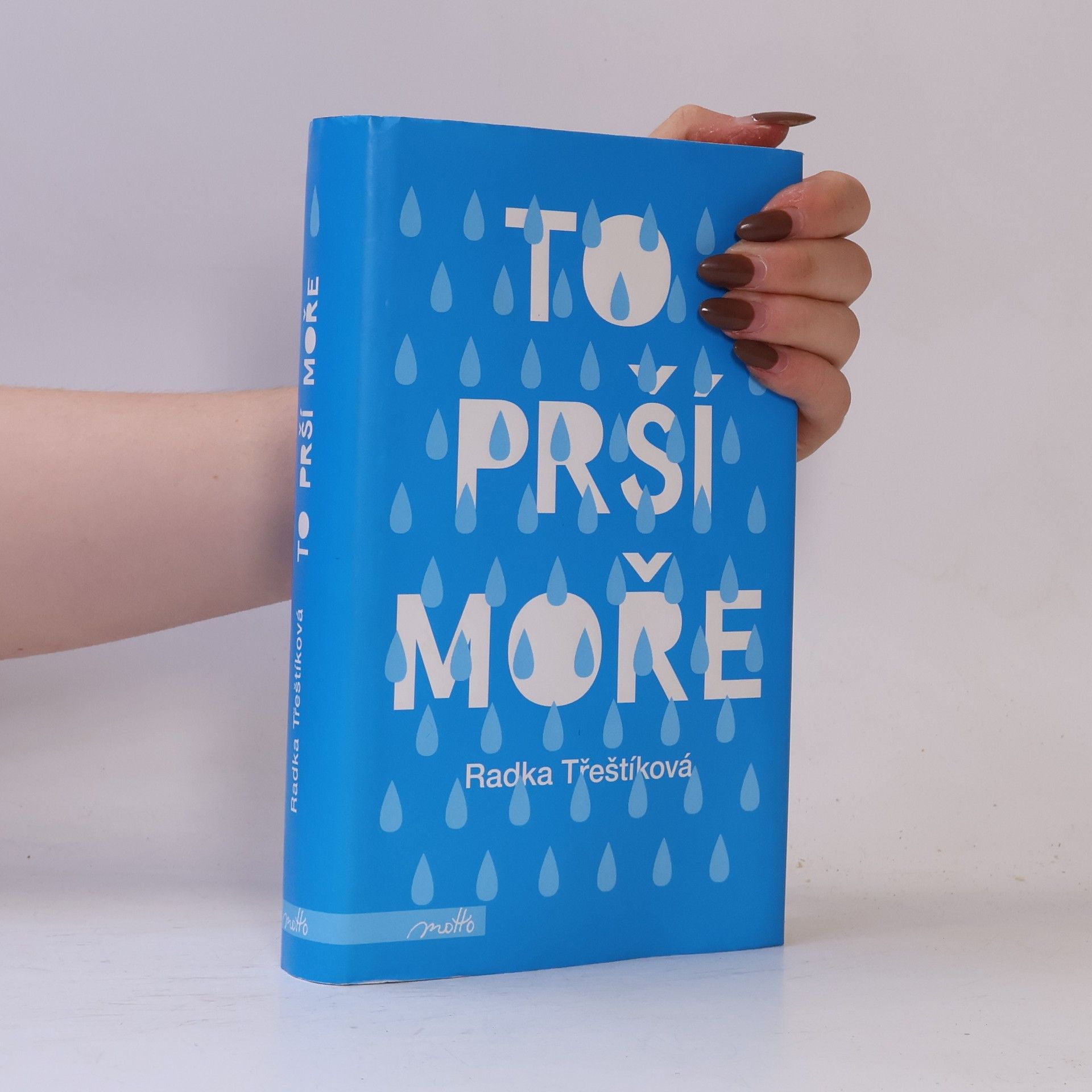 Radka Třeštíková To prší moře