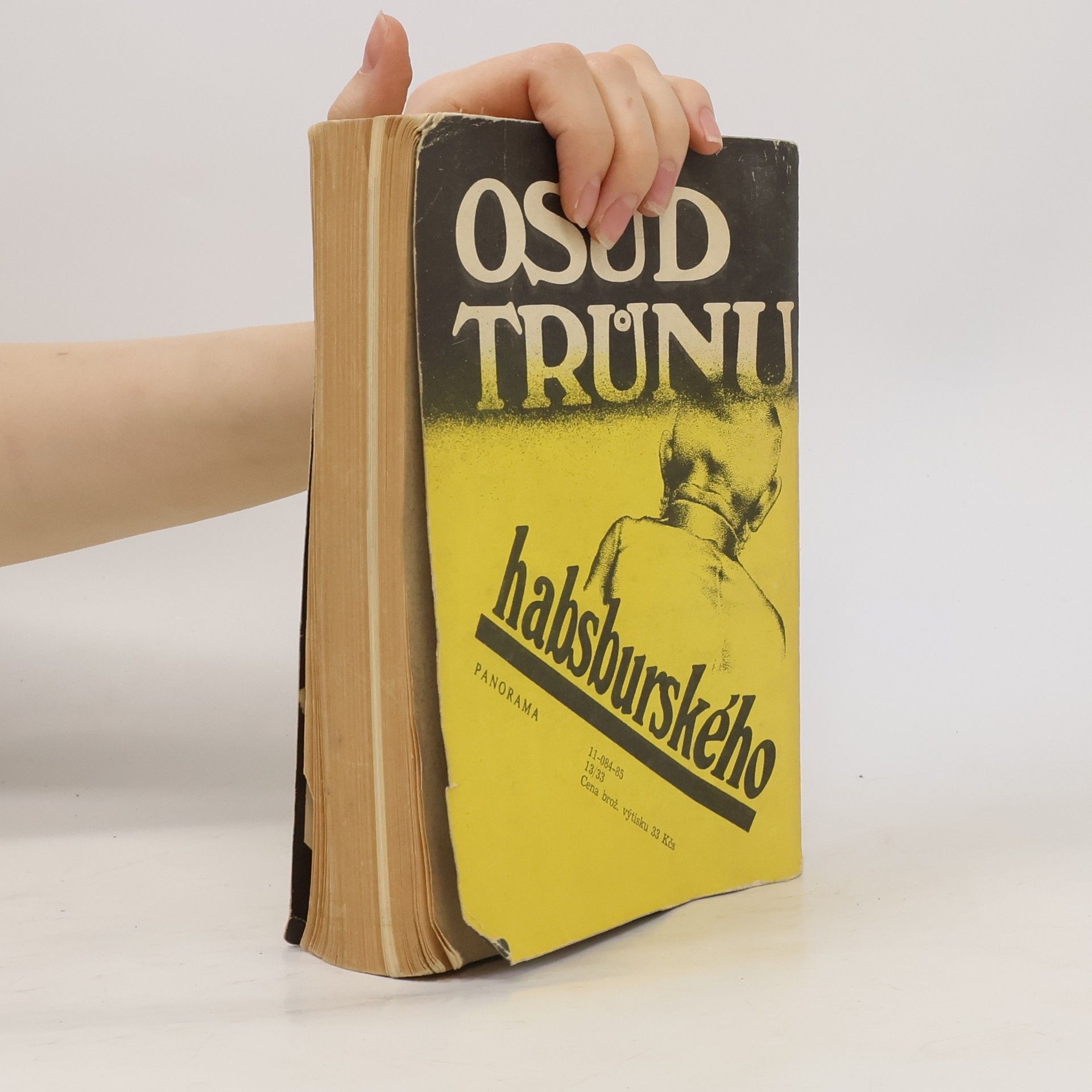 Jan Galandauer Osud trůnu habsburského