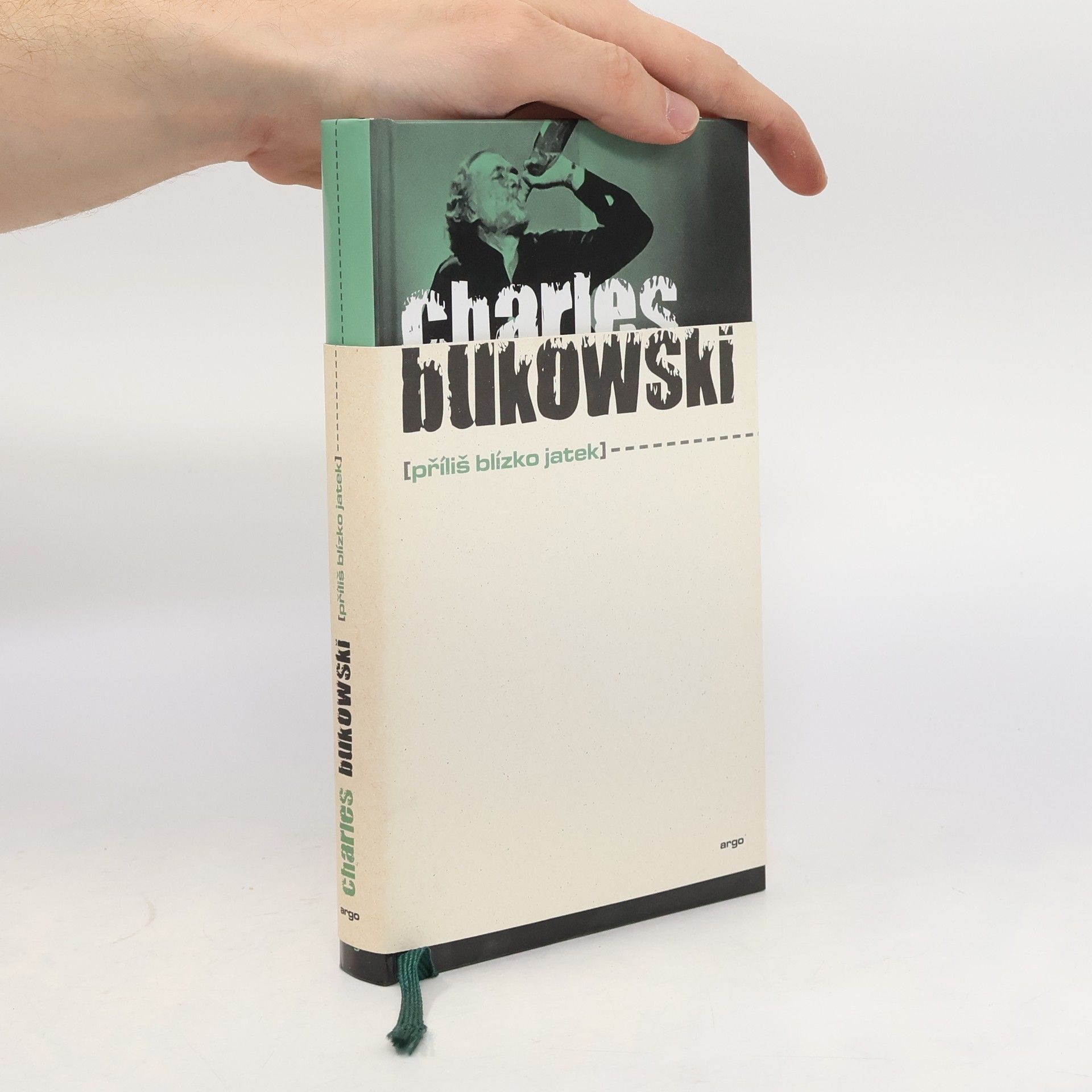 Charles Bukowski Příliš blízko jatek