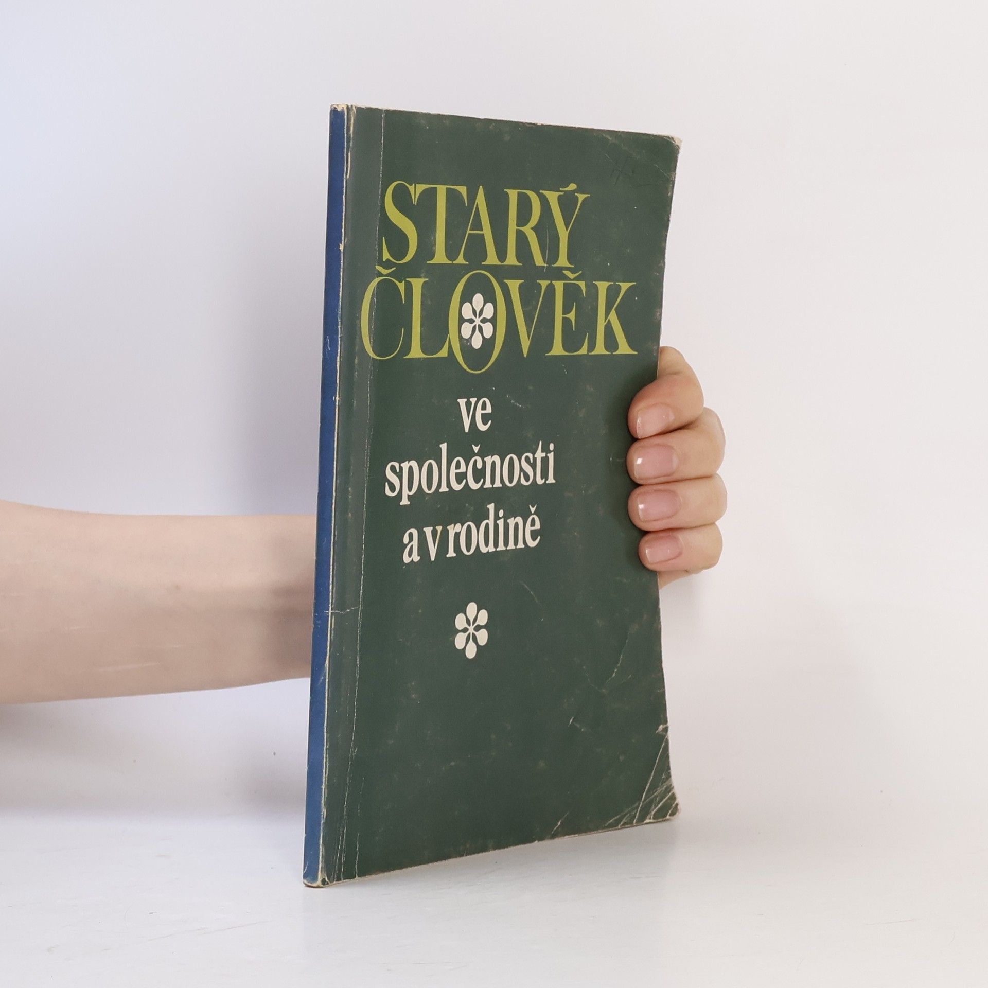 Starý člověk ve společnosti a v rodině