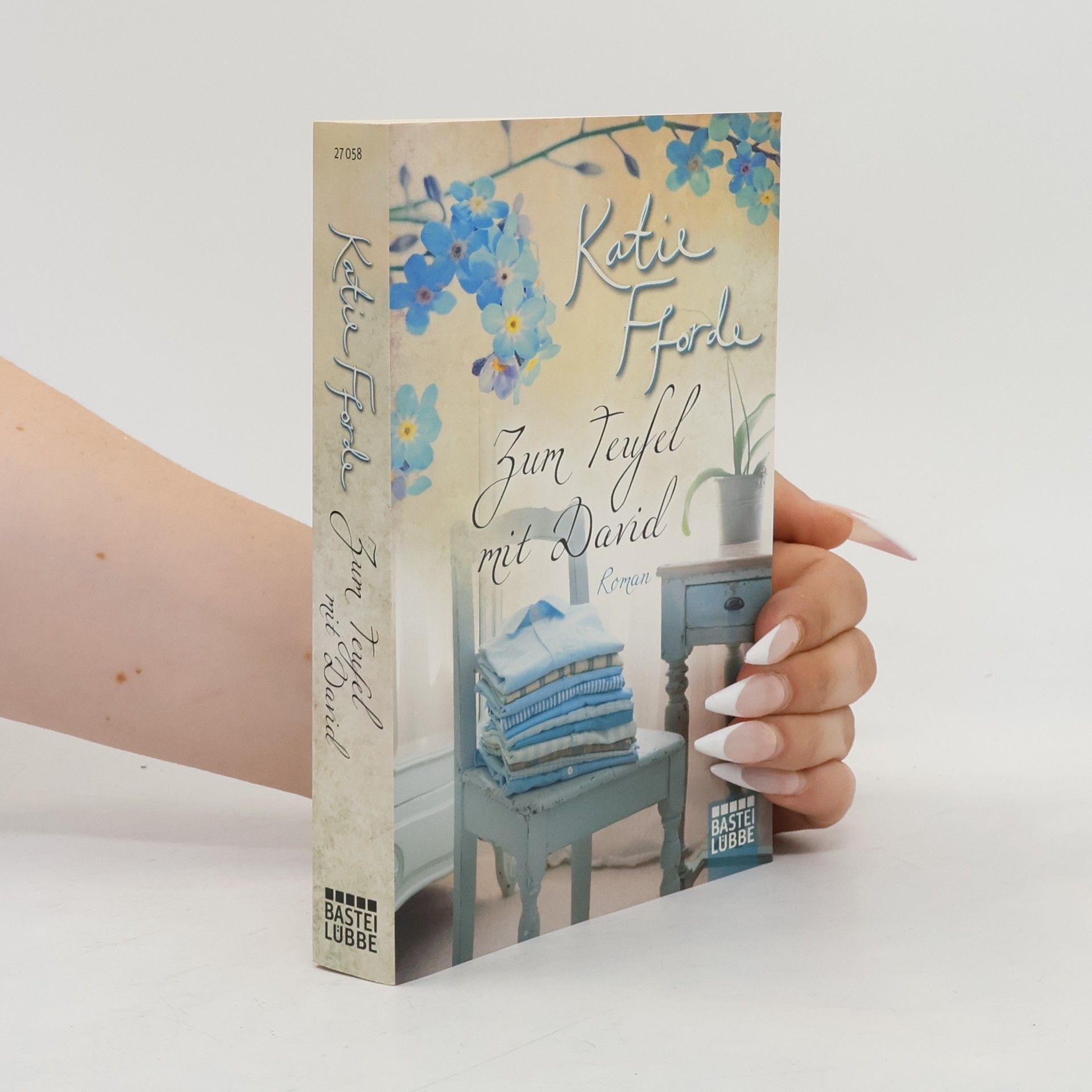 Katie Fforde Zum Teufel mit David