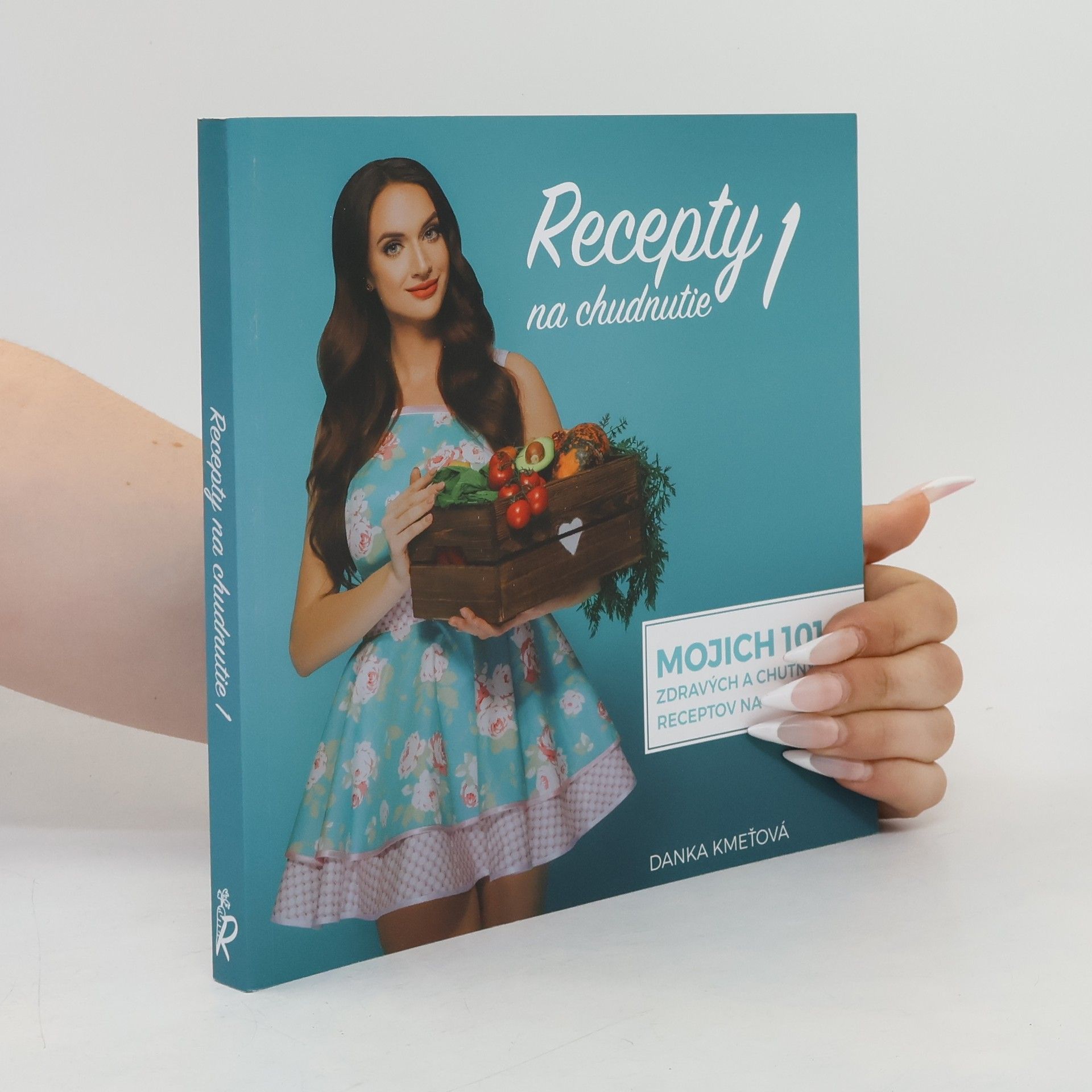 Daniela Kmeťová Recepty na chudnutie 1