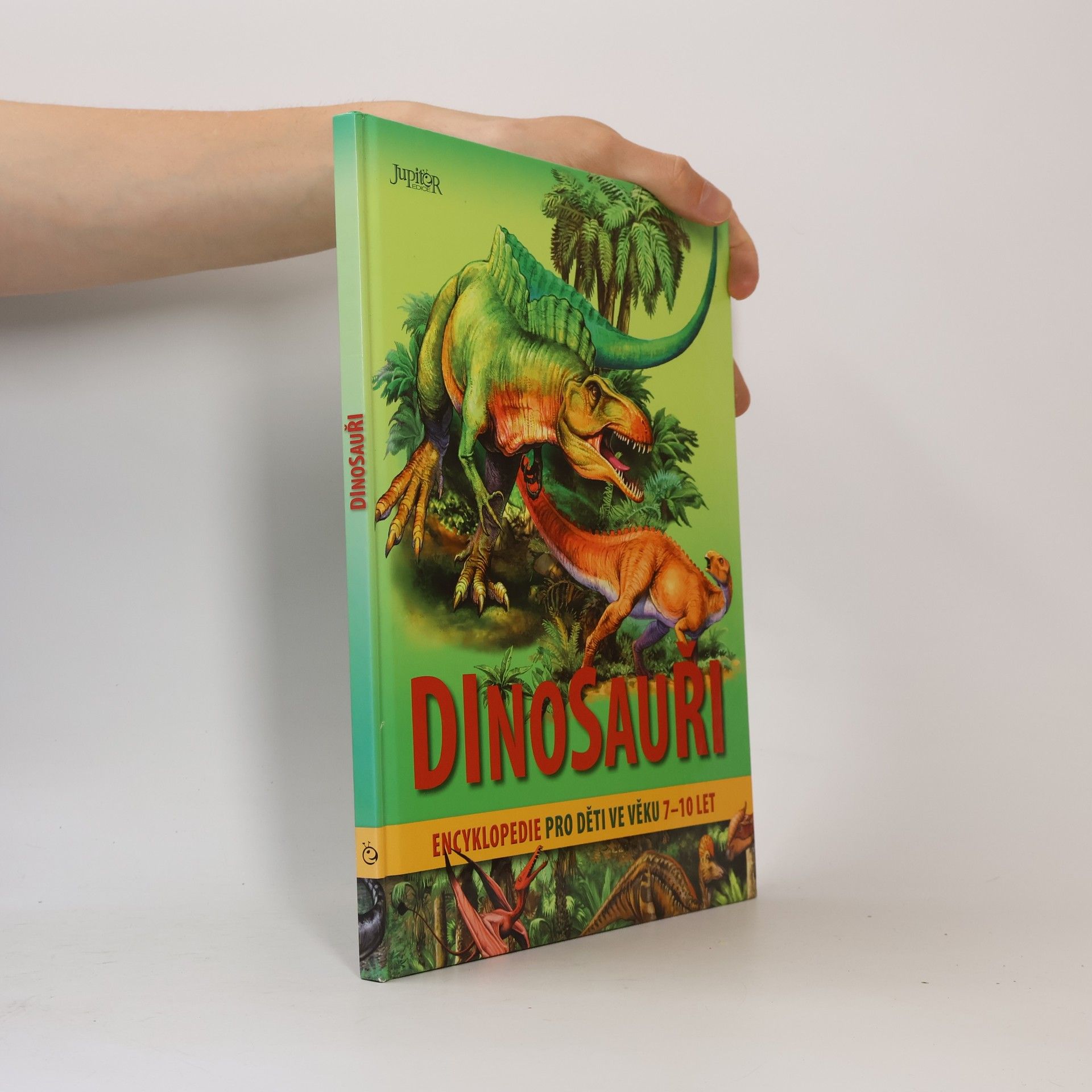 Artur Łobuś Dinosauři : encyklopedie pro děti ve věku 7-10 let