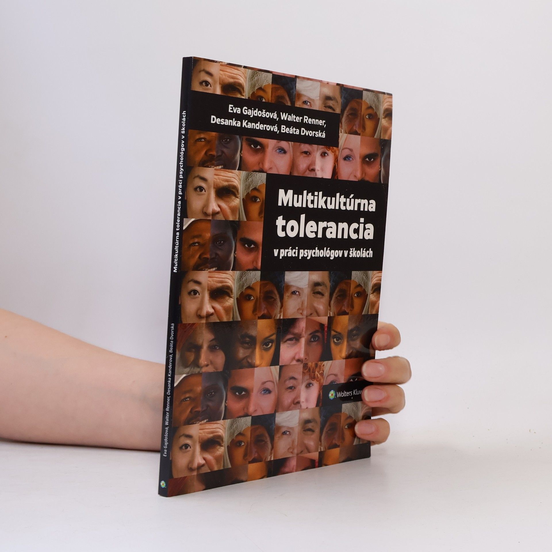 Beáta Dvorská Multikultúrna tolerancia v práci psychológov v školách