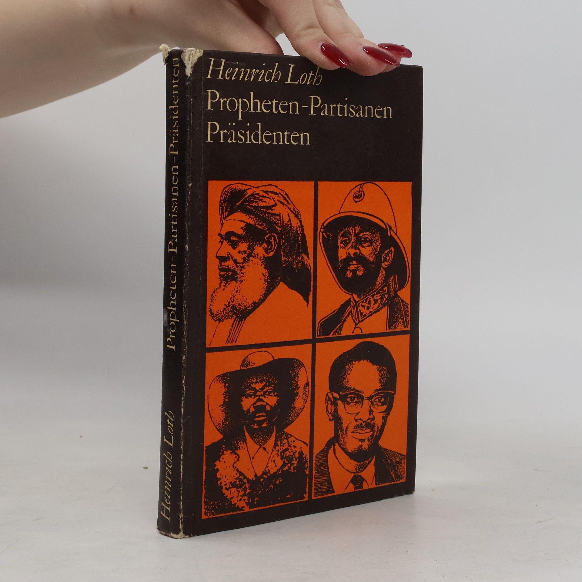 Heinrich Loth Propheten-Partisanen Präsidenten