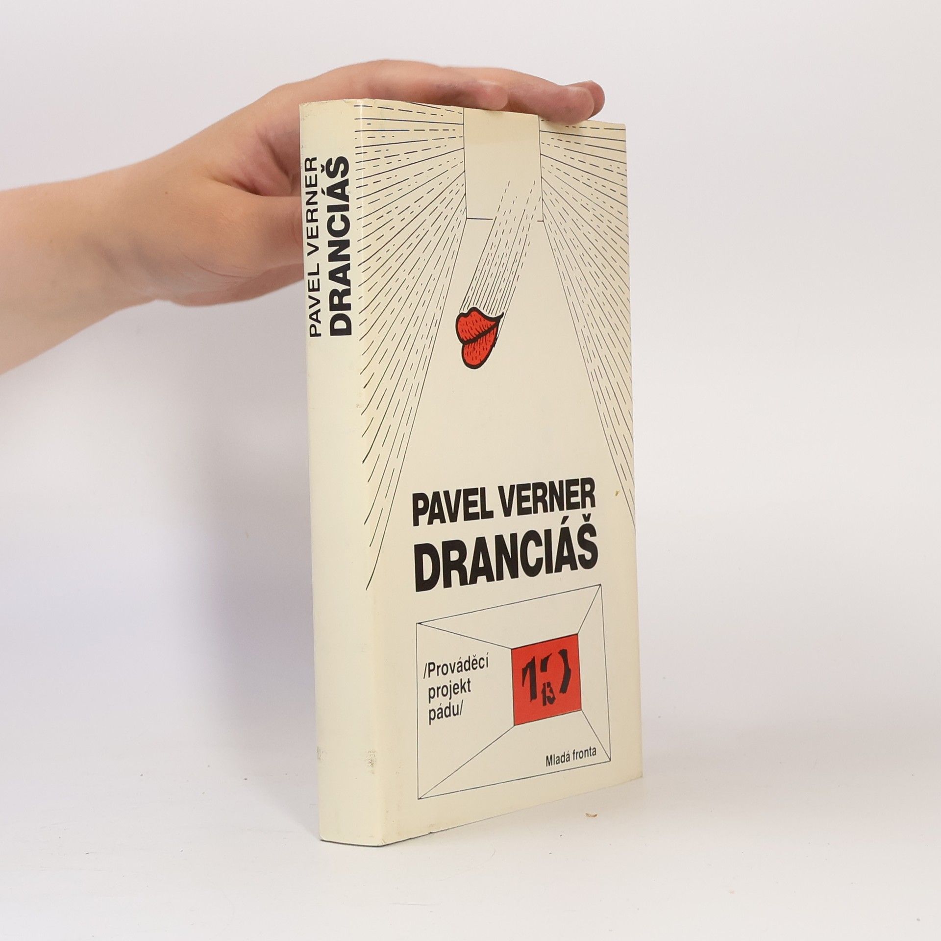 Pavel Verner Dranciáš. Prováděcí projekt pádu.
