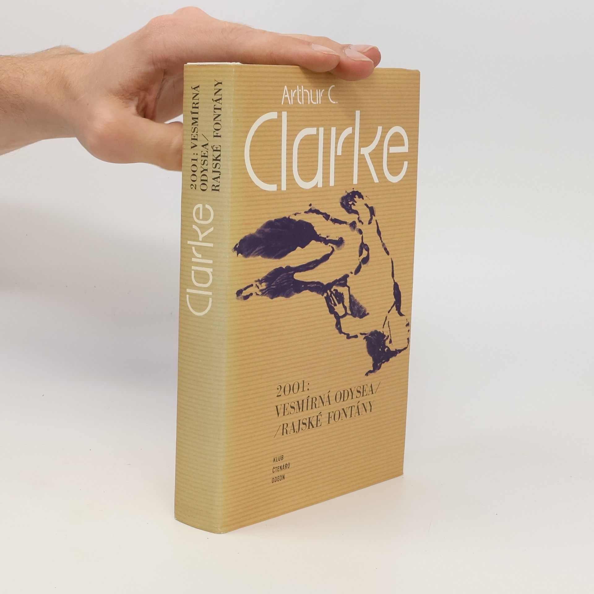 Arthur C. Clarke 2001. Vesmírná odysea. Rajské fontány