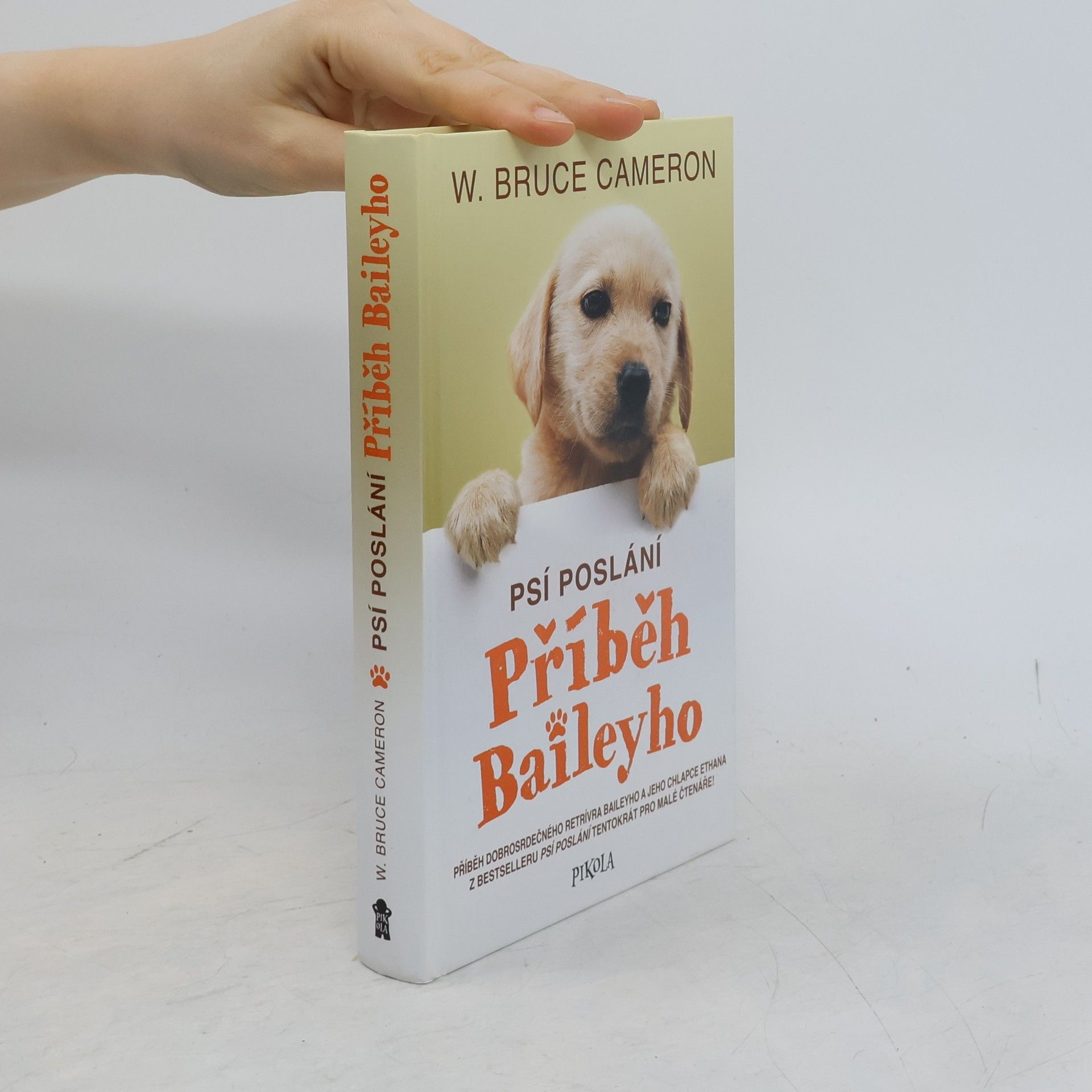 W. Bruce Cameron Příběh Baileyho