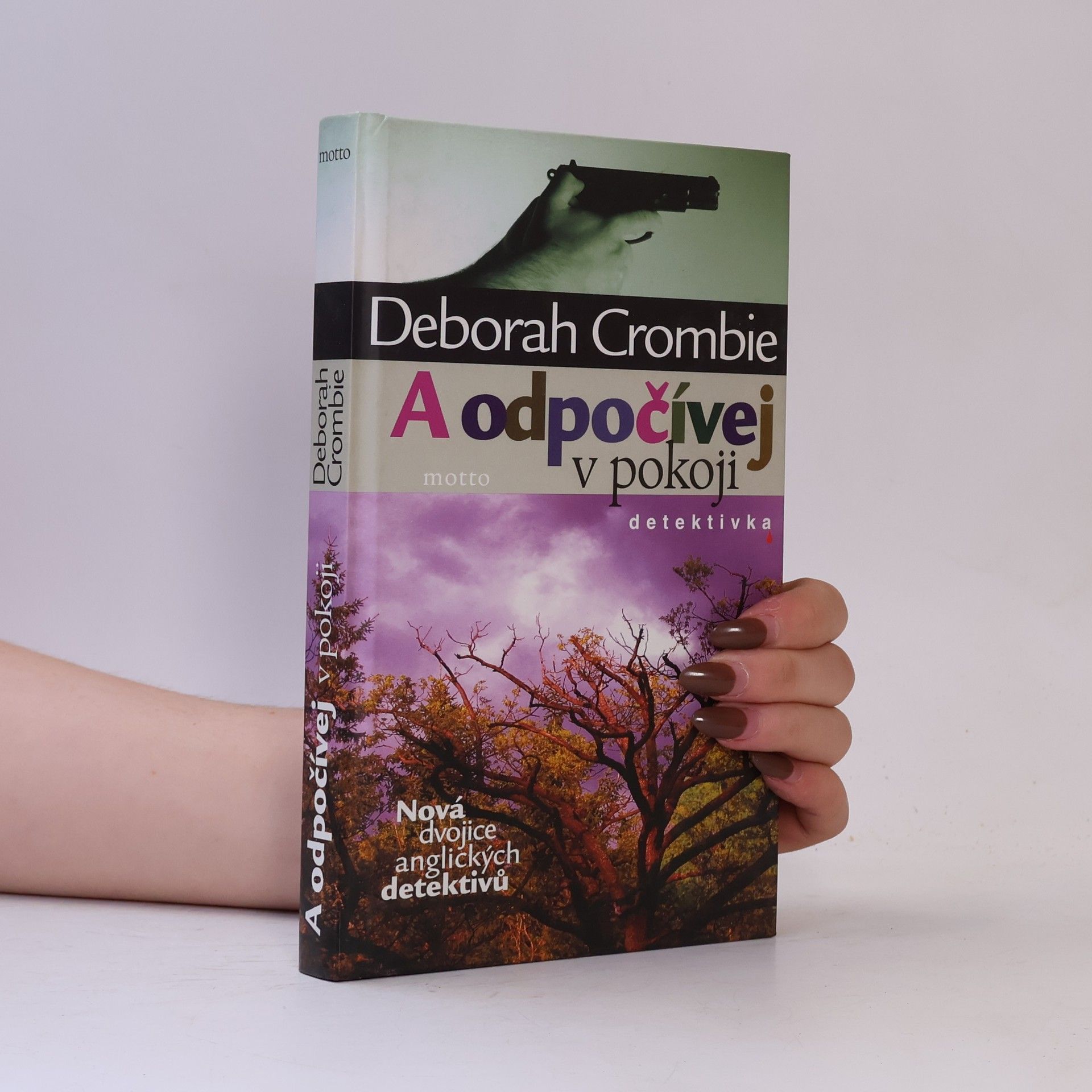 Deborah Crombie A odpočívej v pokoji
