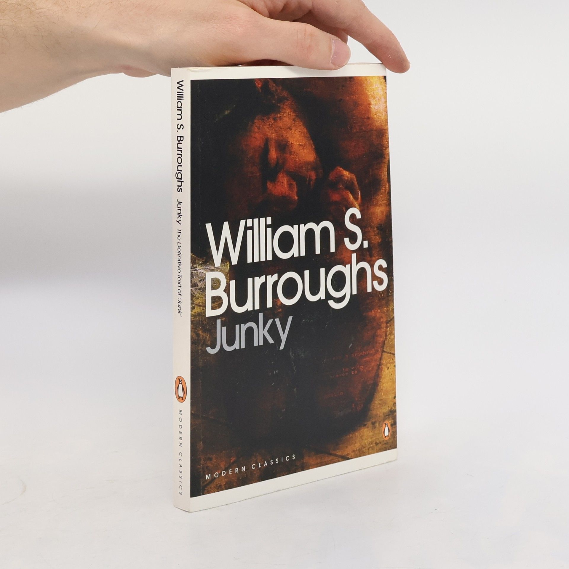 Junky : the definitive text of "Junk"