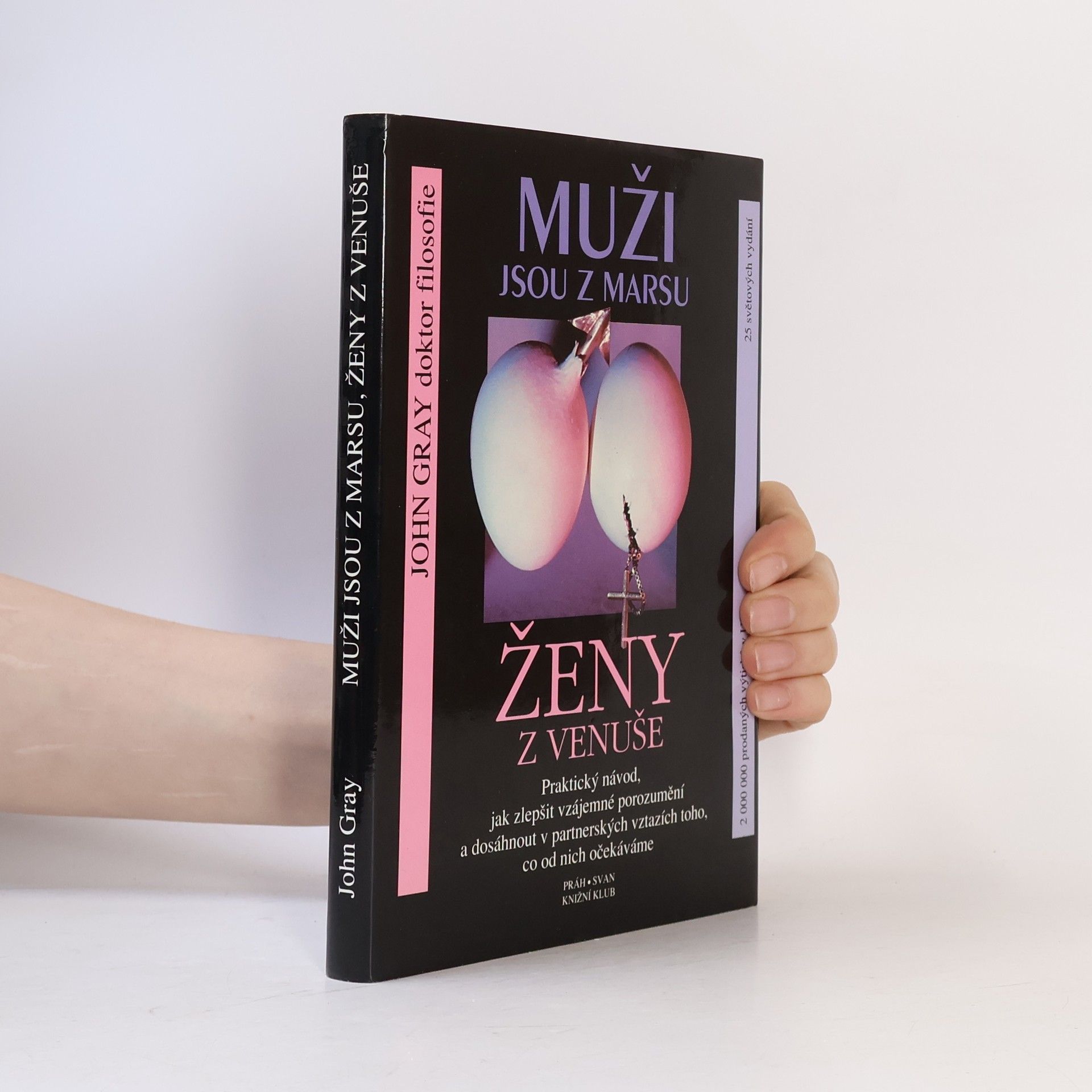 John Gray Muži jsou z Marsu, ženy z Venuše