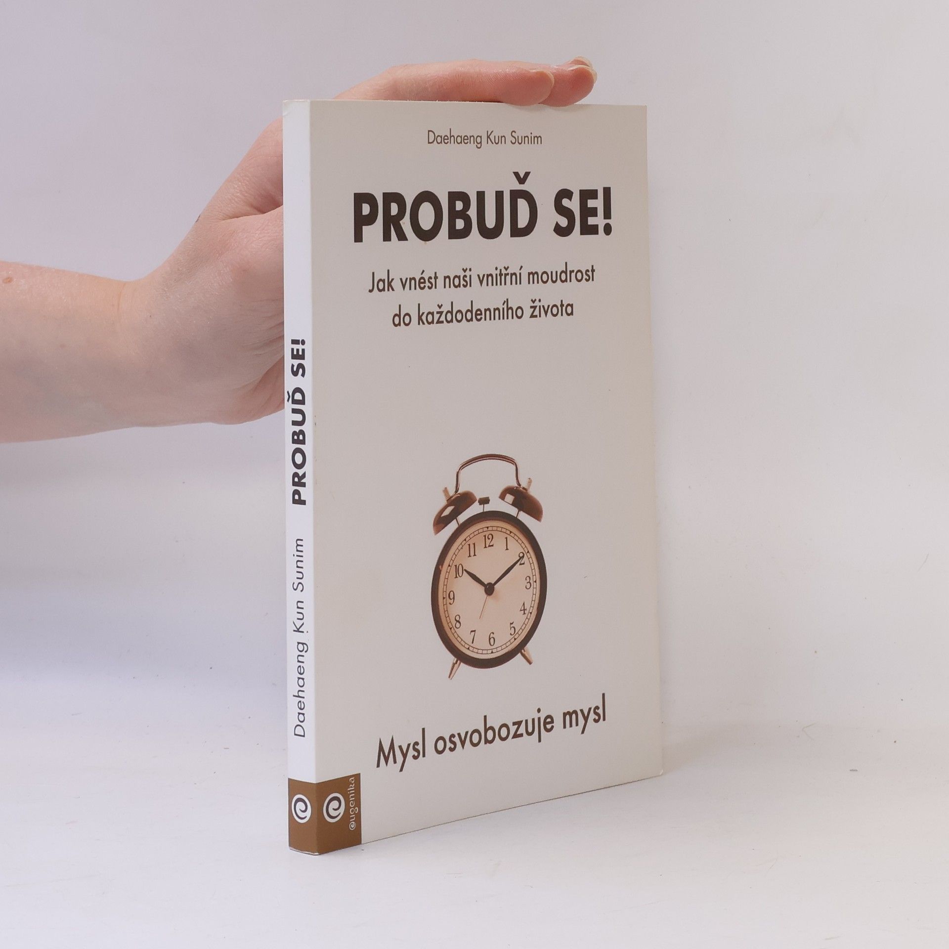 Daehaeng Kun Sunim Probuď se!