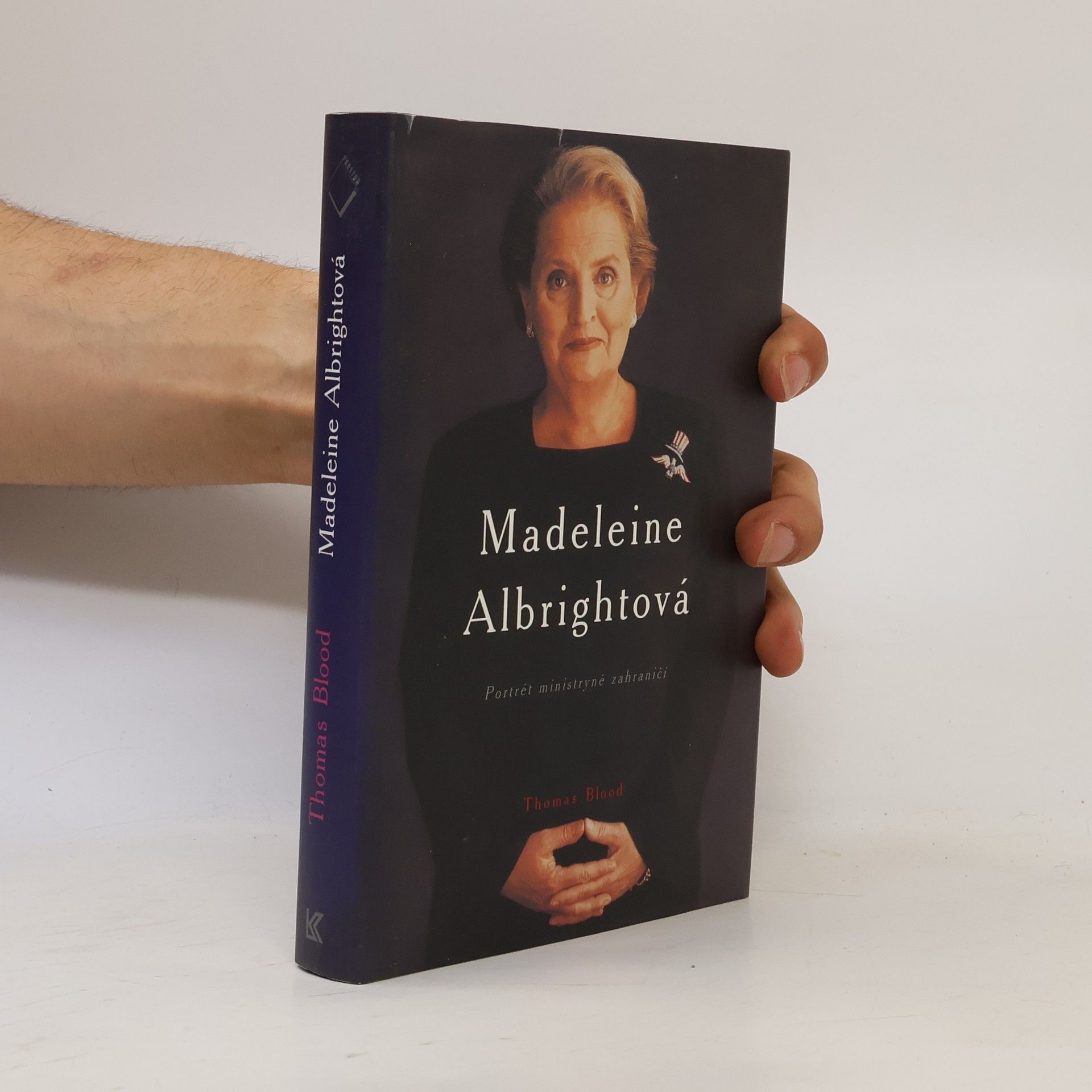 Thomas Blood Madeleine Albrightová : portrét ministryně zahraničí