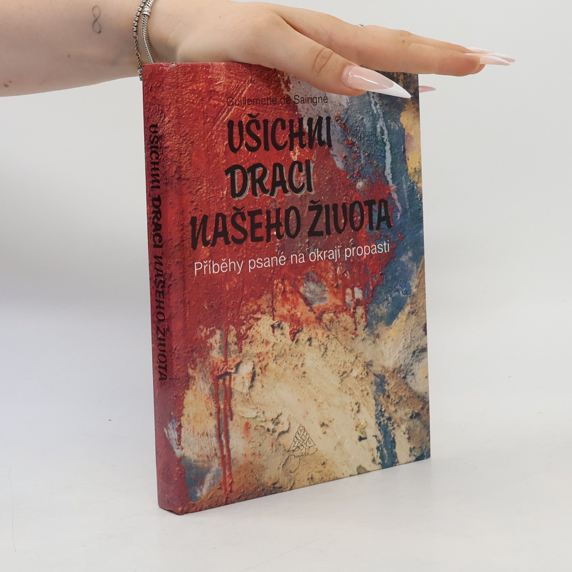 Guillemette de Sairigné Všichni draci našeho života