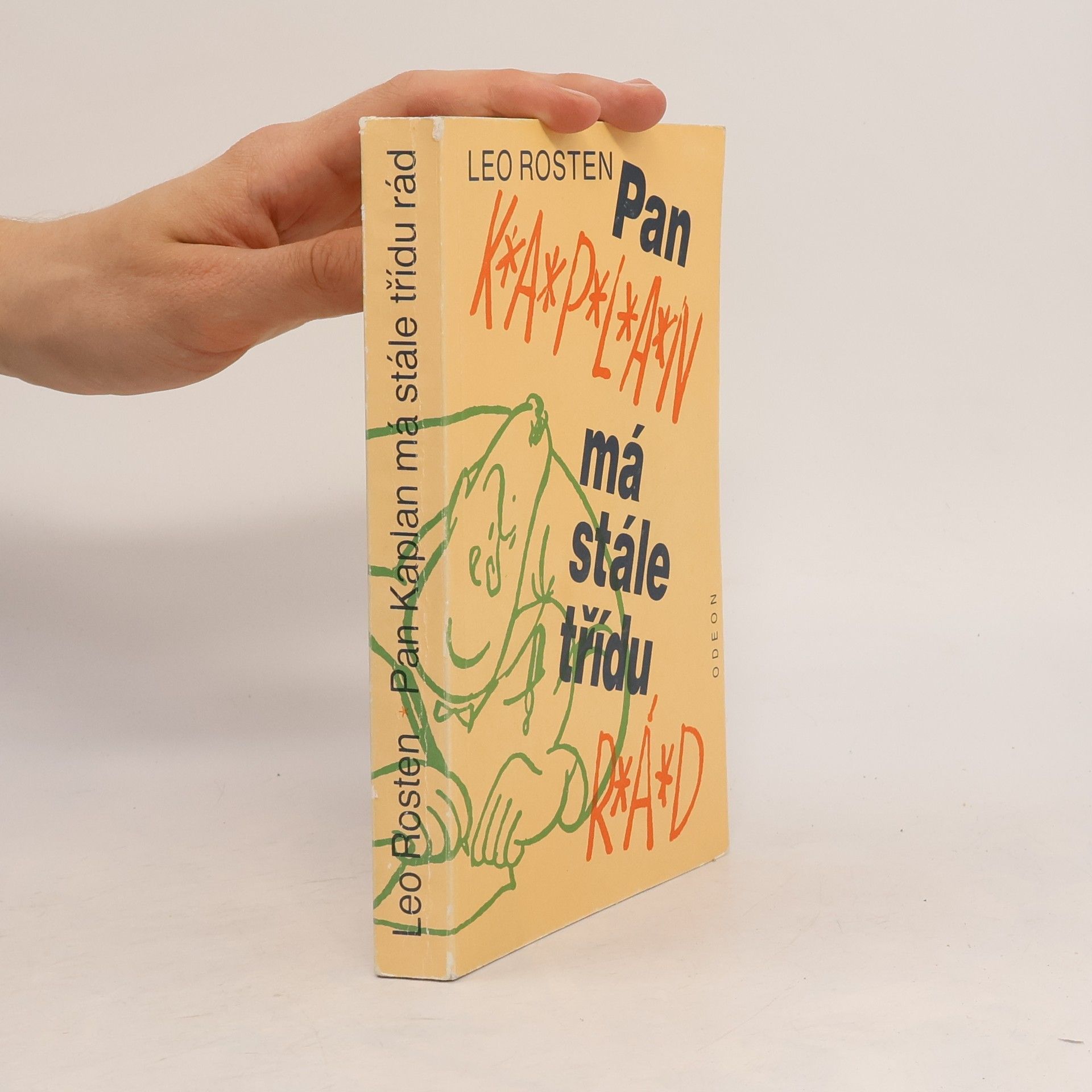 Leo Rosten Pan Kaplan má stále třídu rád