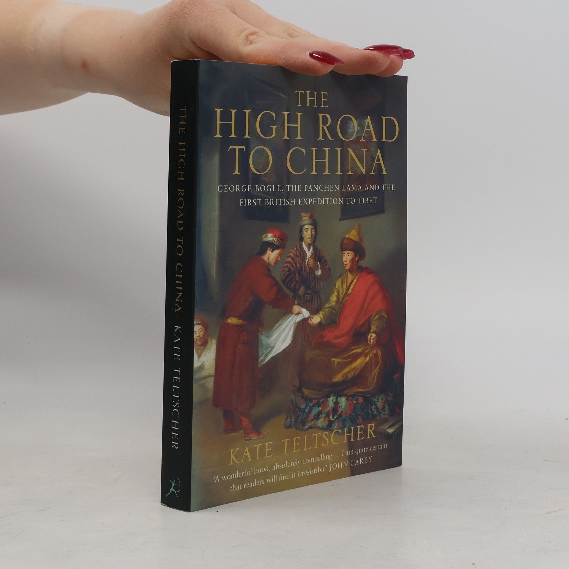 Kate Teltscher The High Road to China