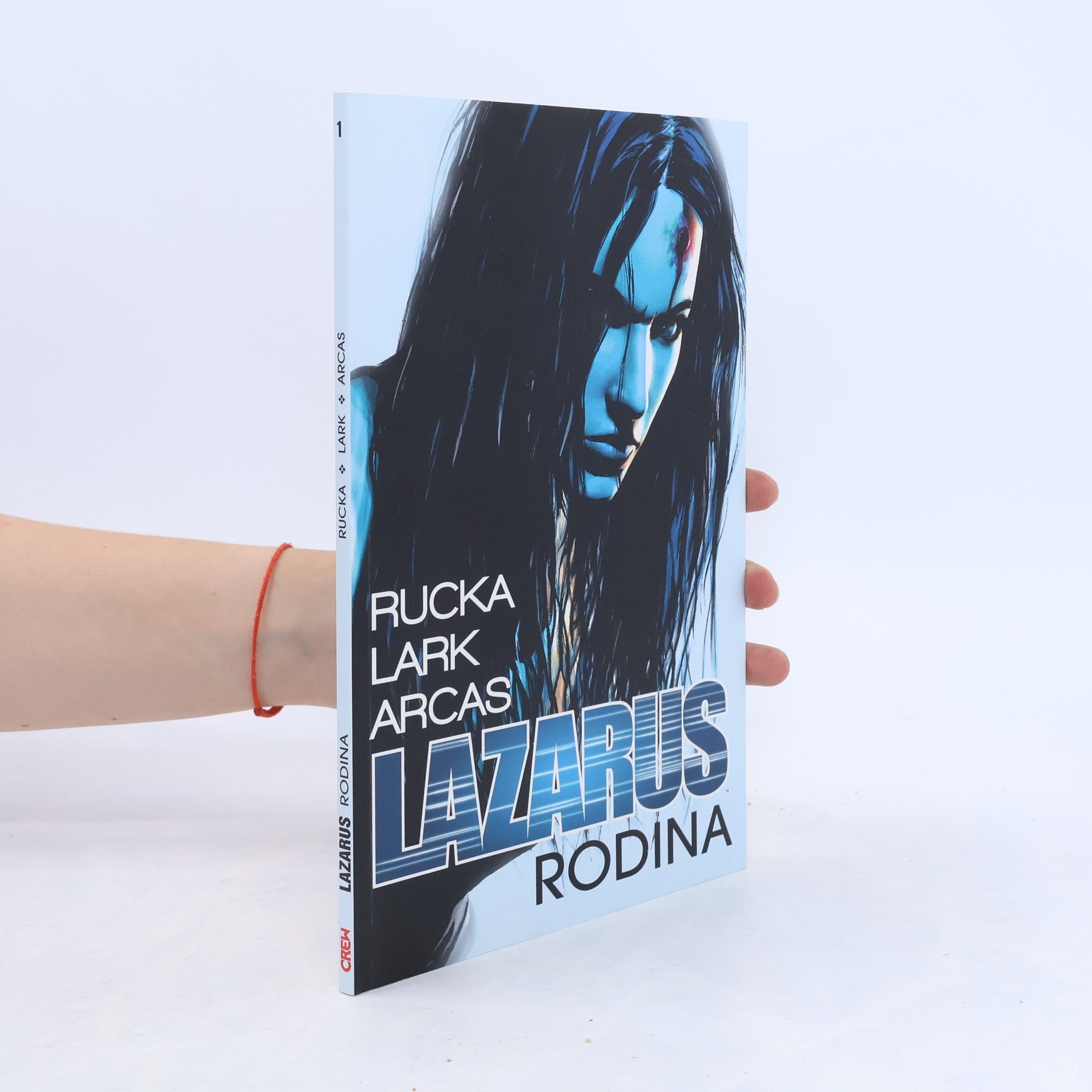 Kolektív autorov Lazarus. Svazek jedna; Rodina