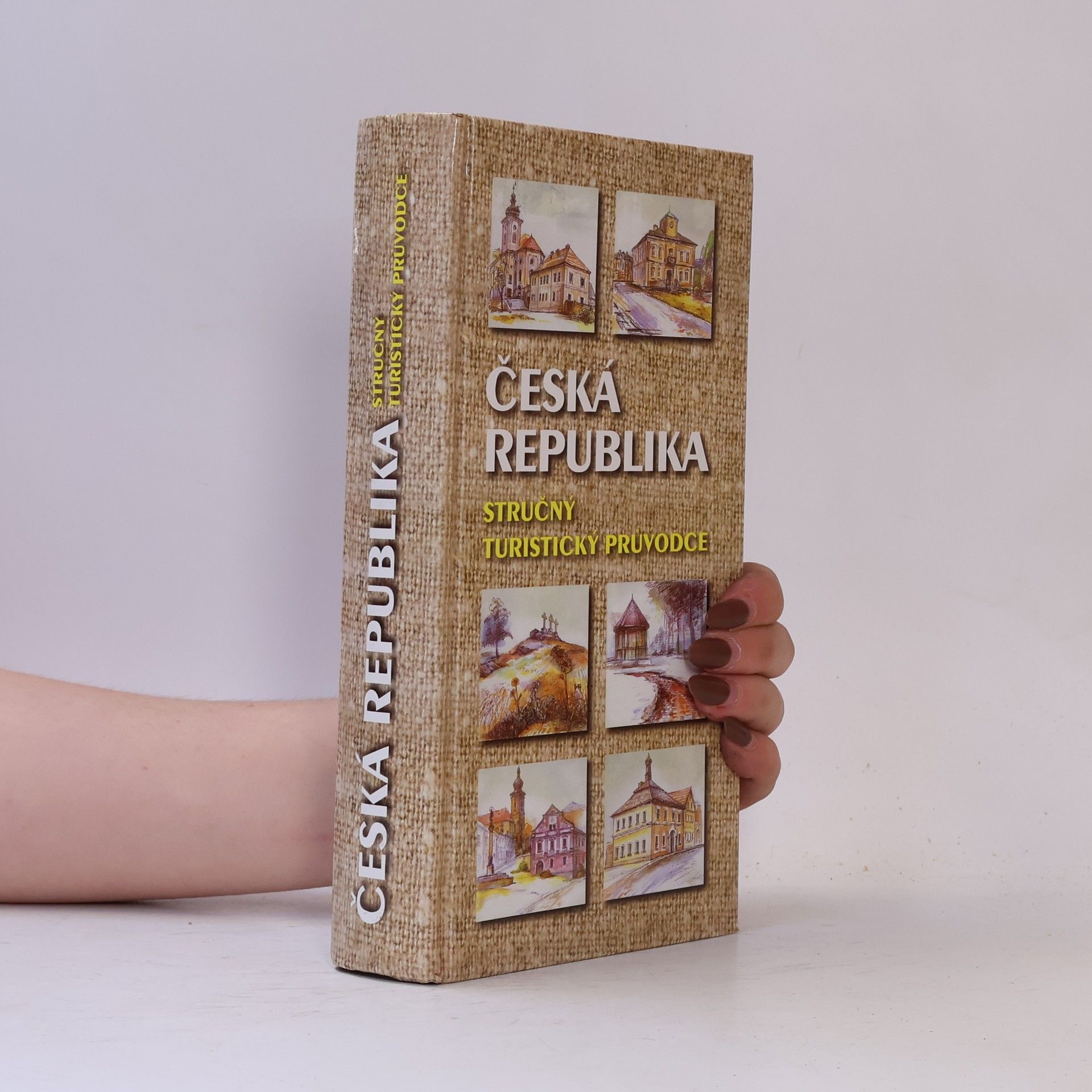 Autorenkollektiv Česká republika: Stručný turistický průvodce