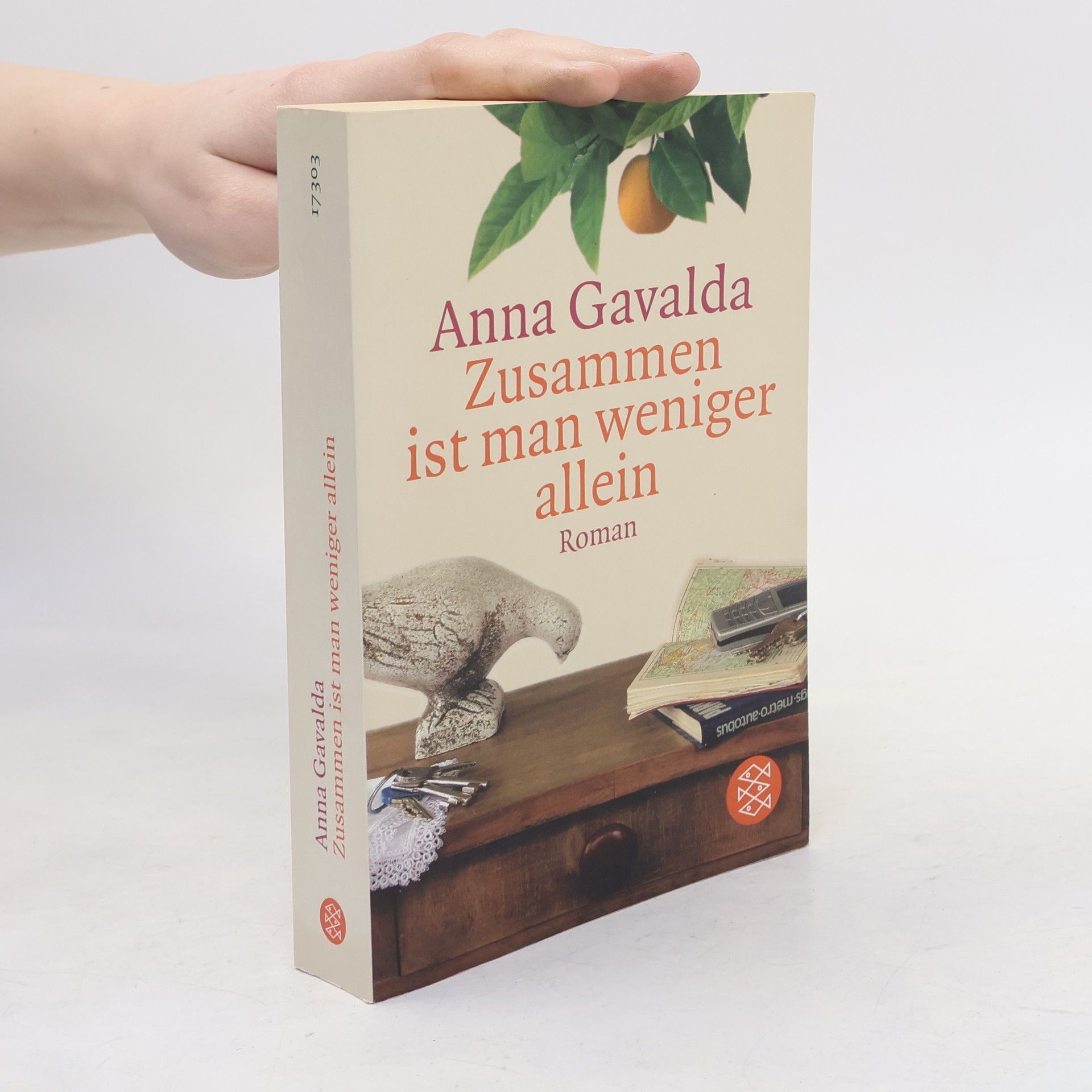 Anna Gavalda Zusammen ist man weniger allein