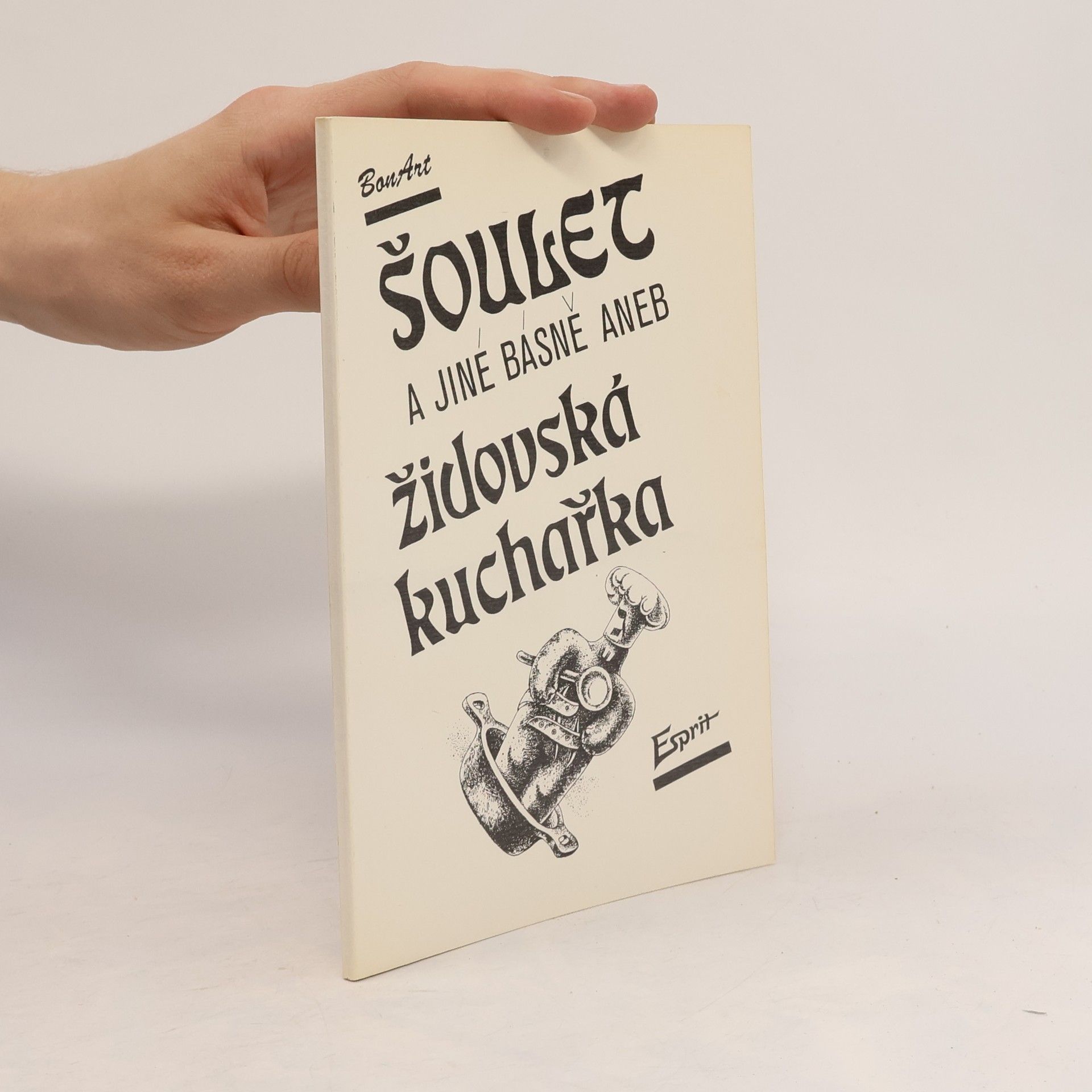 Šoulet a jiné básně, aneb, Židovská kuchařka