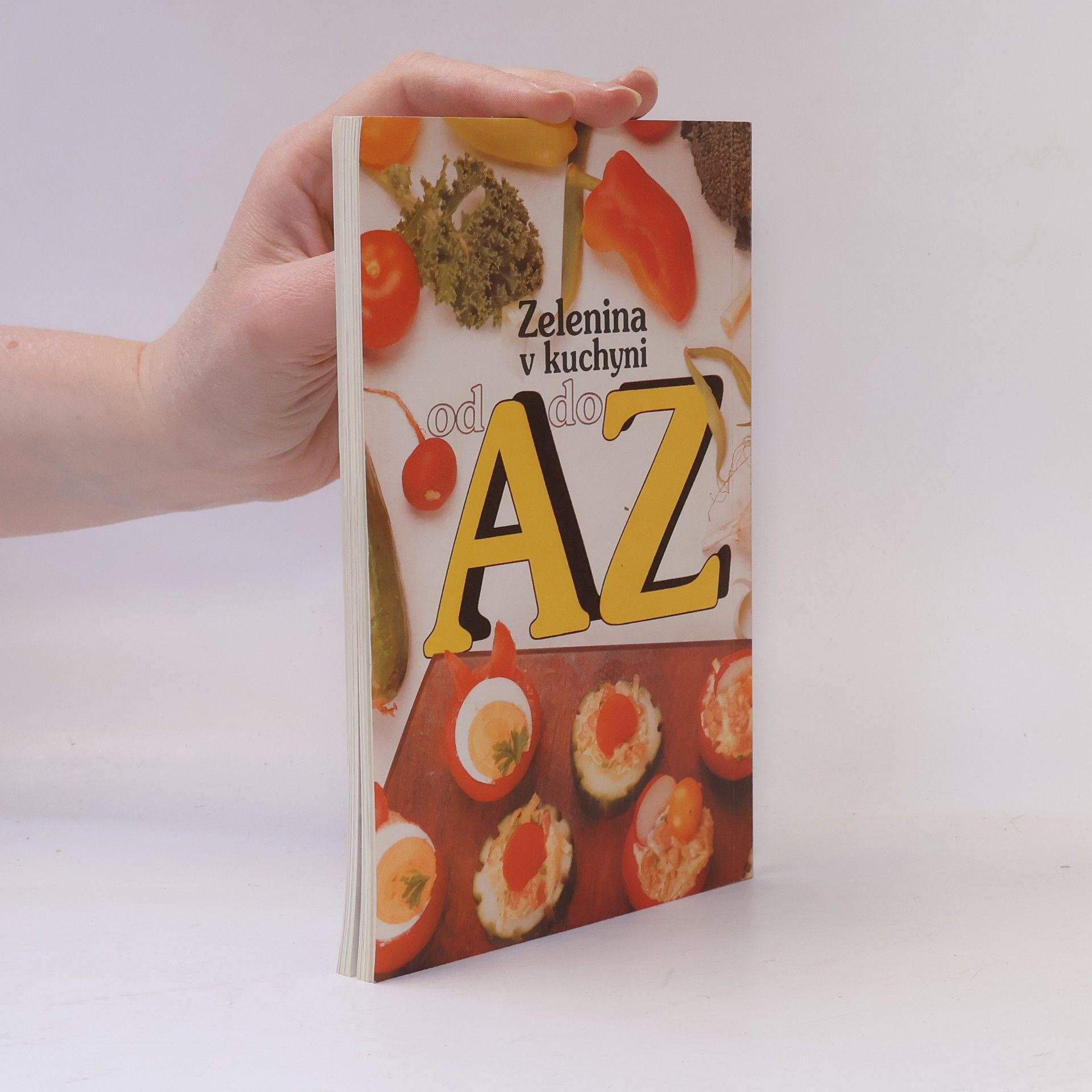 Hana Sedláčková Václav Kněz Zelenina v kuchyni od A do Z