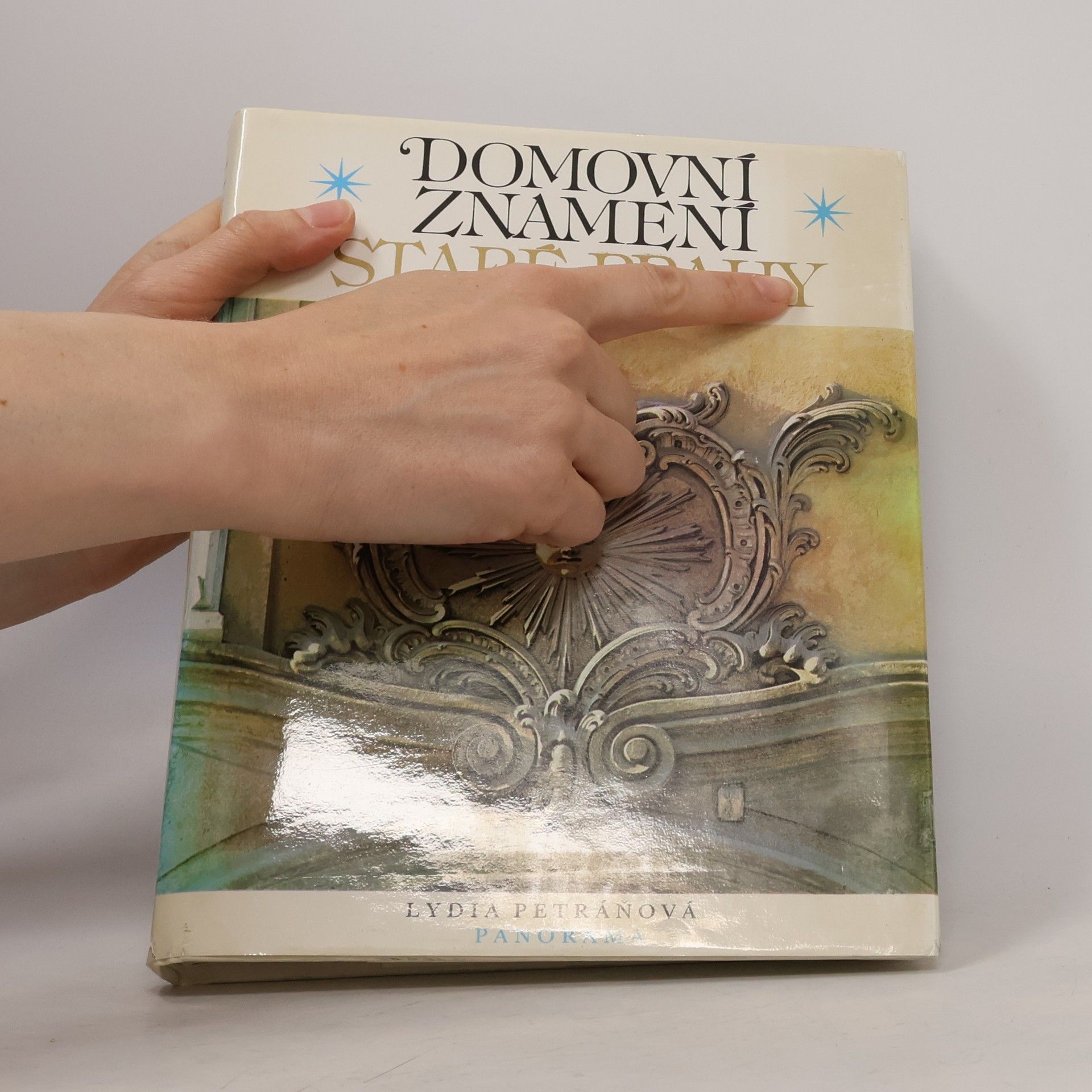 Lydia Petráňová Domovní znamení staré Prahy