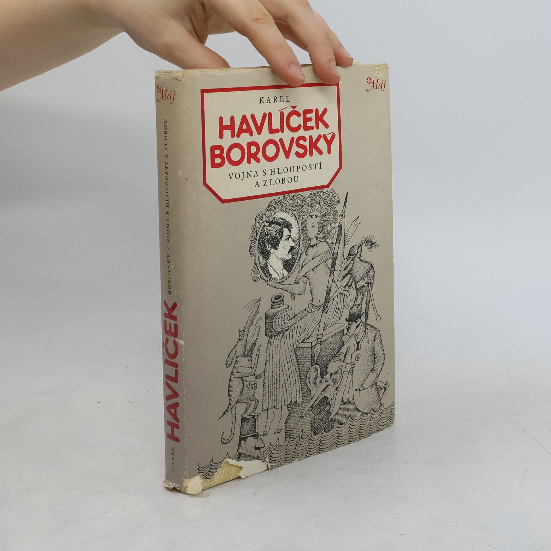Karel Havlíček Borovský Vojna s hloupostí a zlobou