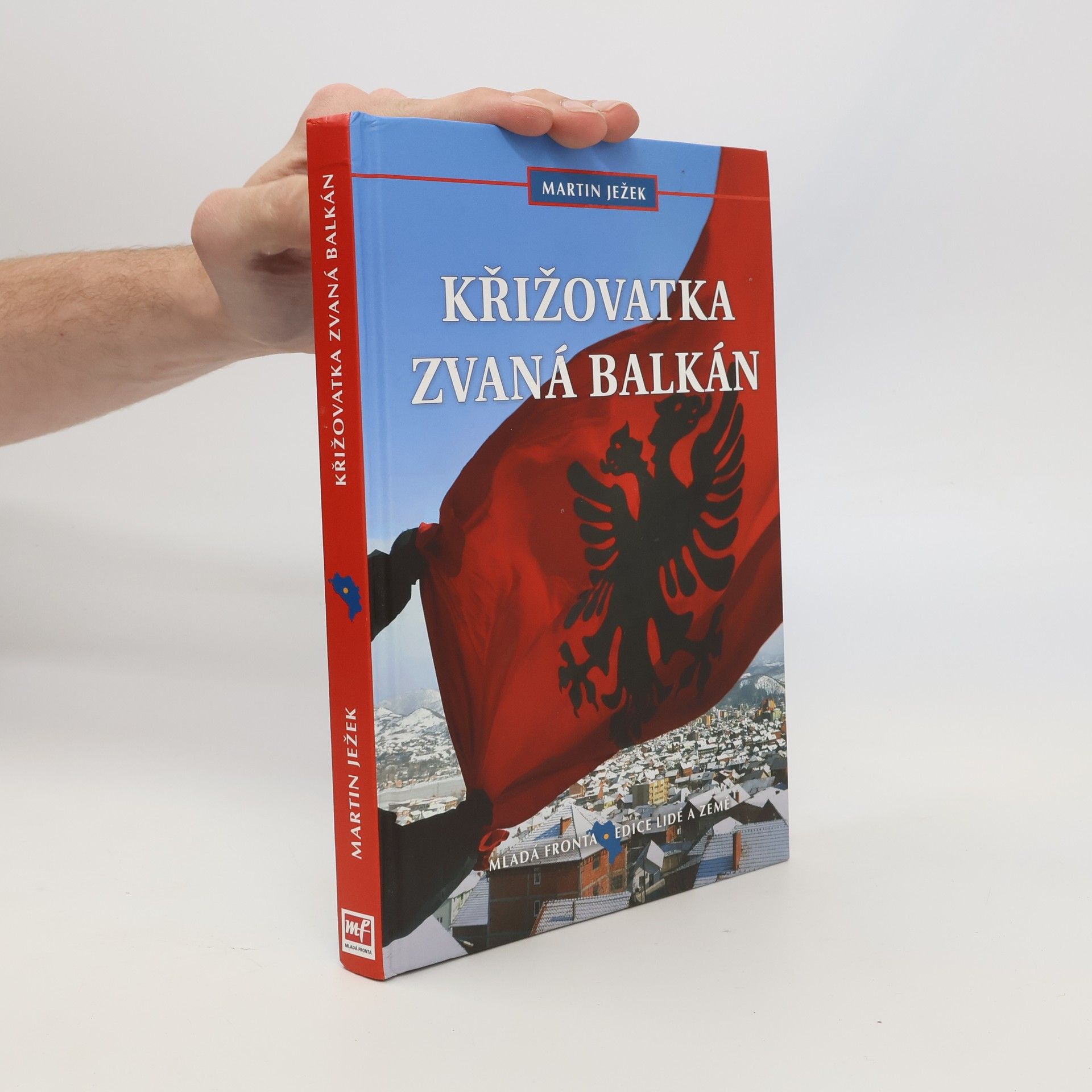 Martin Ježek Křižovatka zvaná Balkán