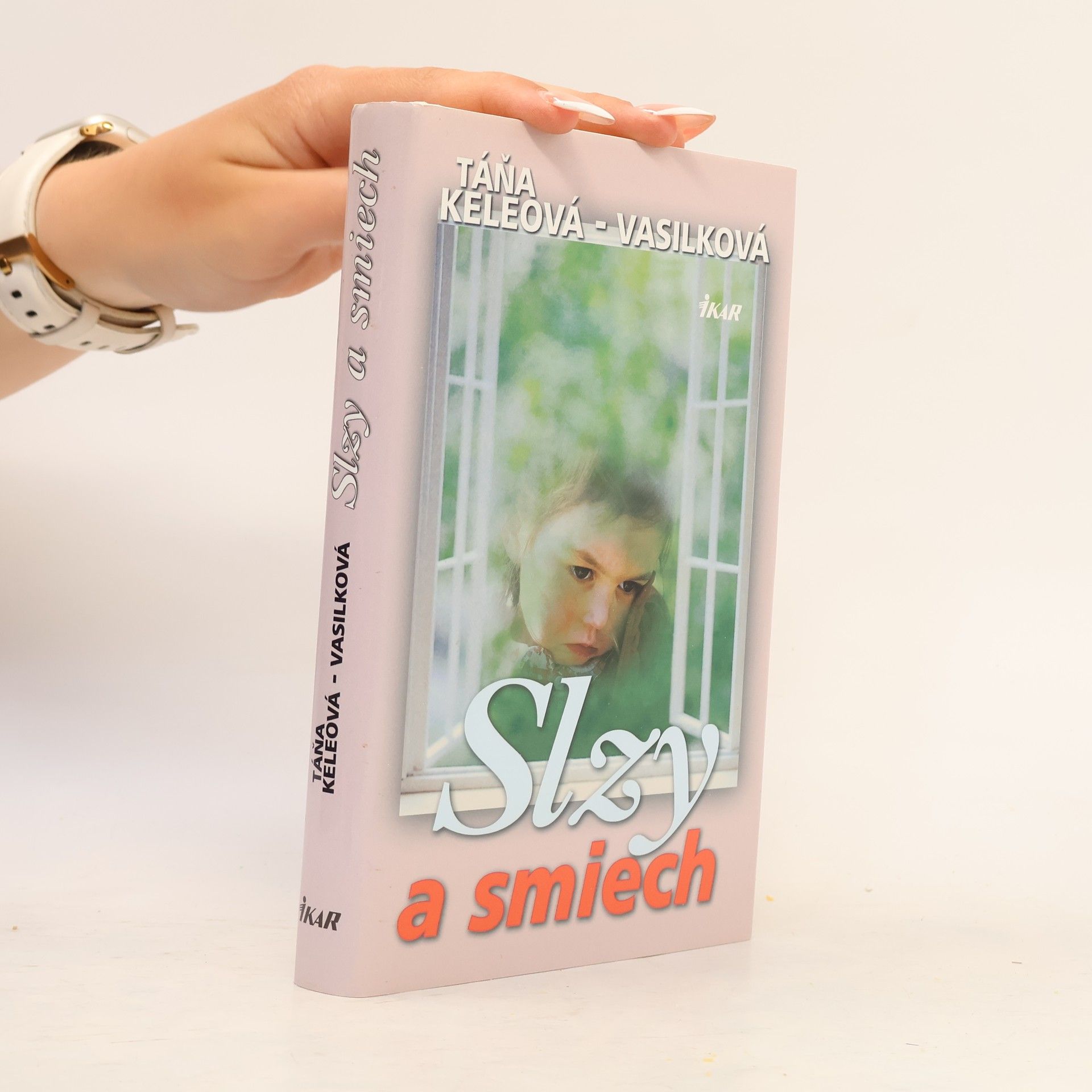 Táňa Keleová-Vasilková Slzy a smiech