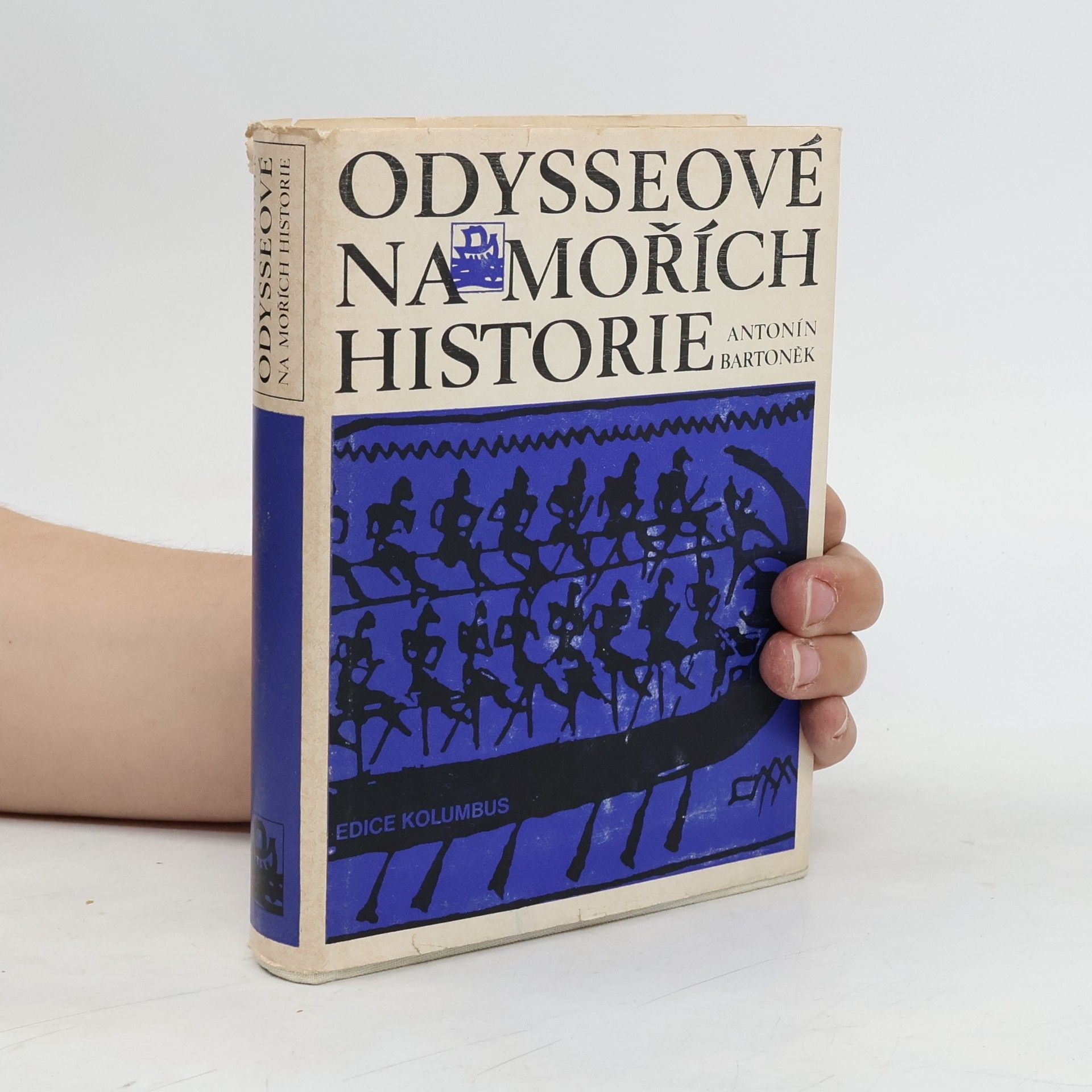 Antonín Bartoněk Odysseové na mořích historie