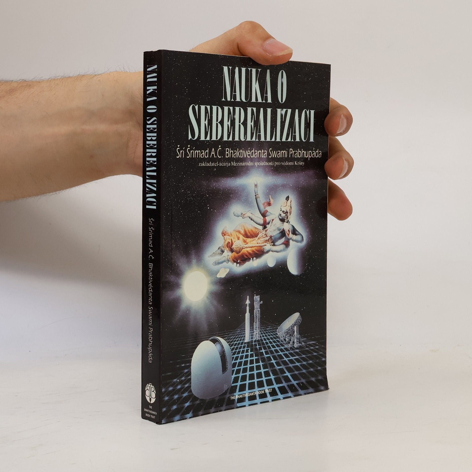 Šrí Šrímad A. Č. Bhaktivédanta Swami Prabhupáda Nauka o seberealizaci