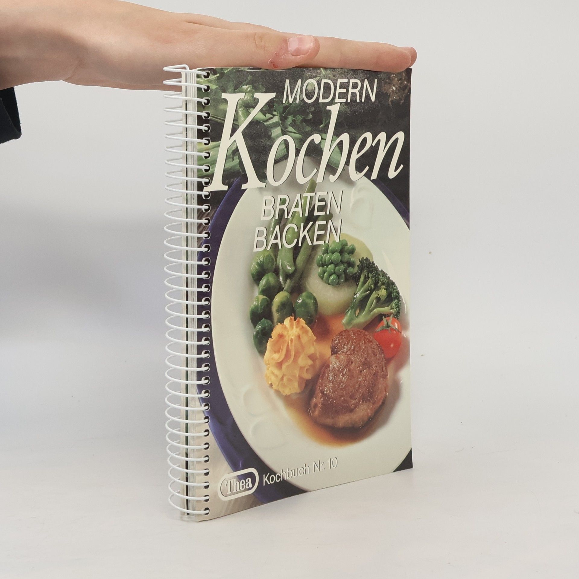 Autorenkollektiv Thea Kochbuch Nr. 10. Modern Kochen, Braten, Backen