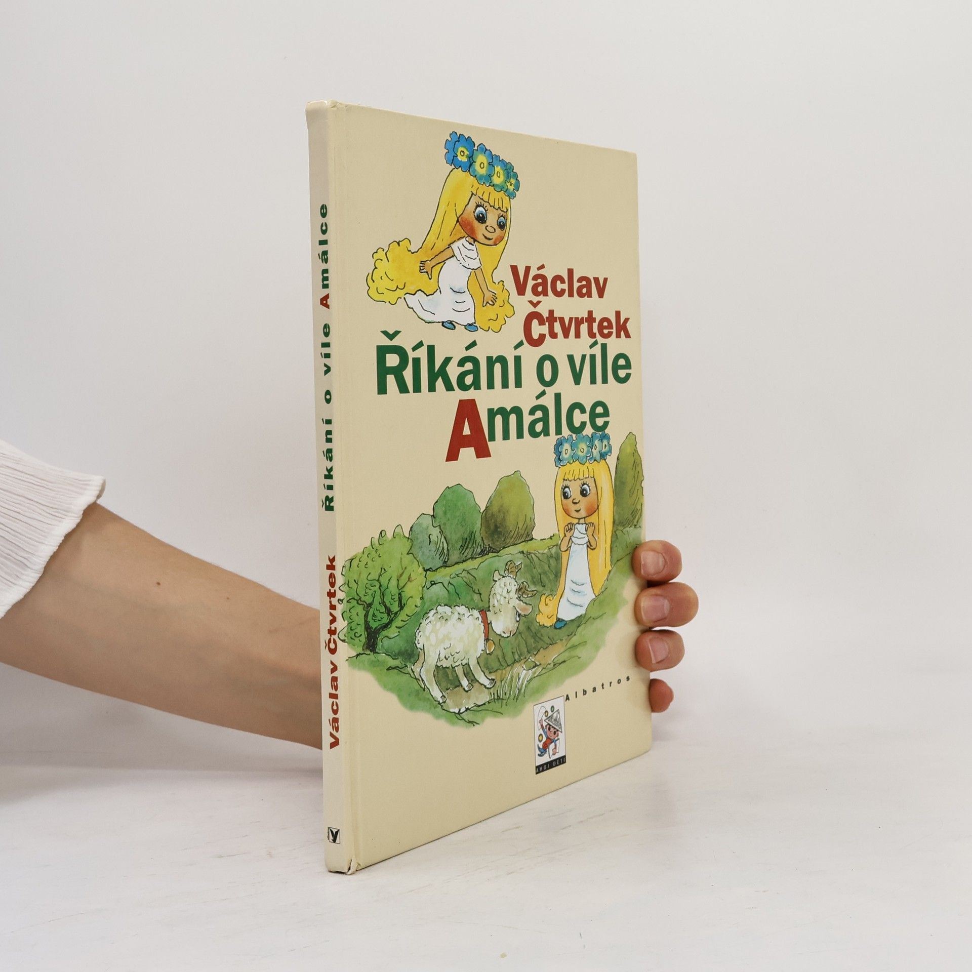 Václav Čtvrtek Říkání o víle Amálce