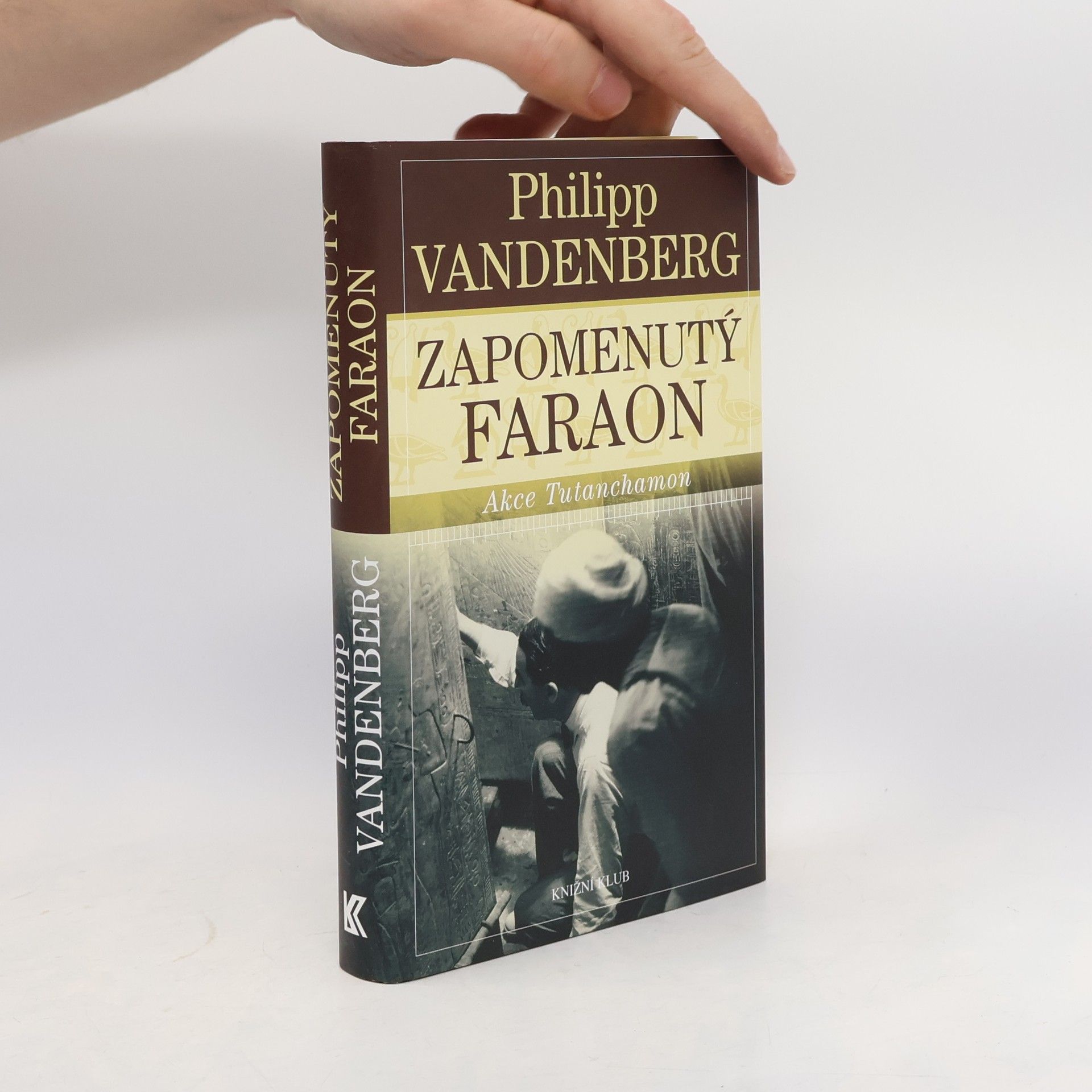 Philipp Vandenberg Zapomenutý faraon