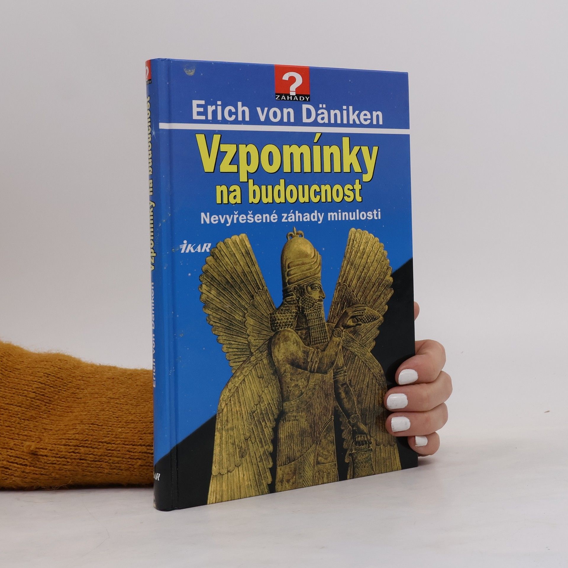 Erich von Däniken Vzpomínky na budoucnost