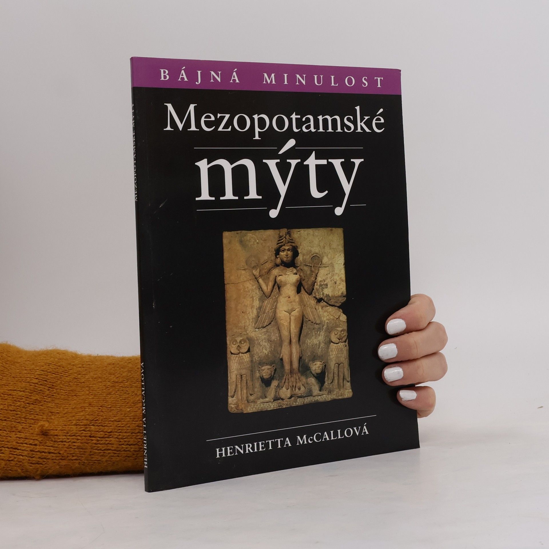 Henrietta McCall Mezopotámské mýty