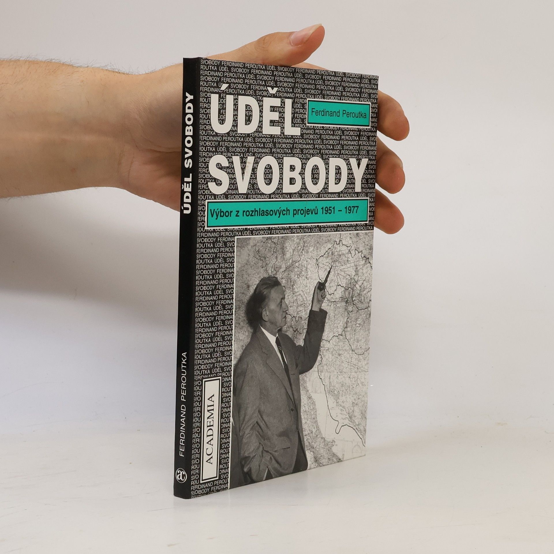 Ferdinand Peroutka Úděl svobody: Výbor z rozhlasových projevů 1951-1977