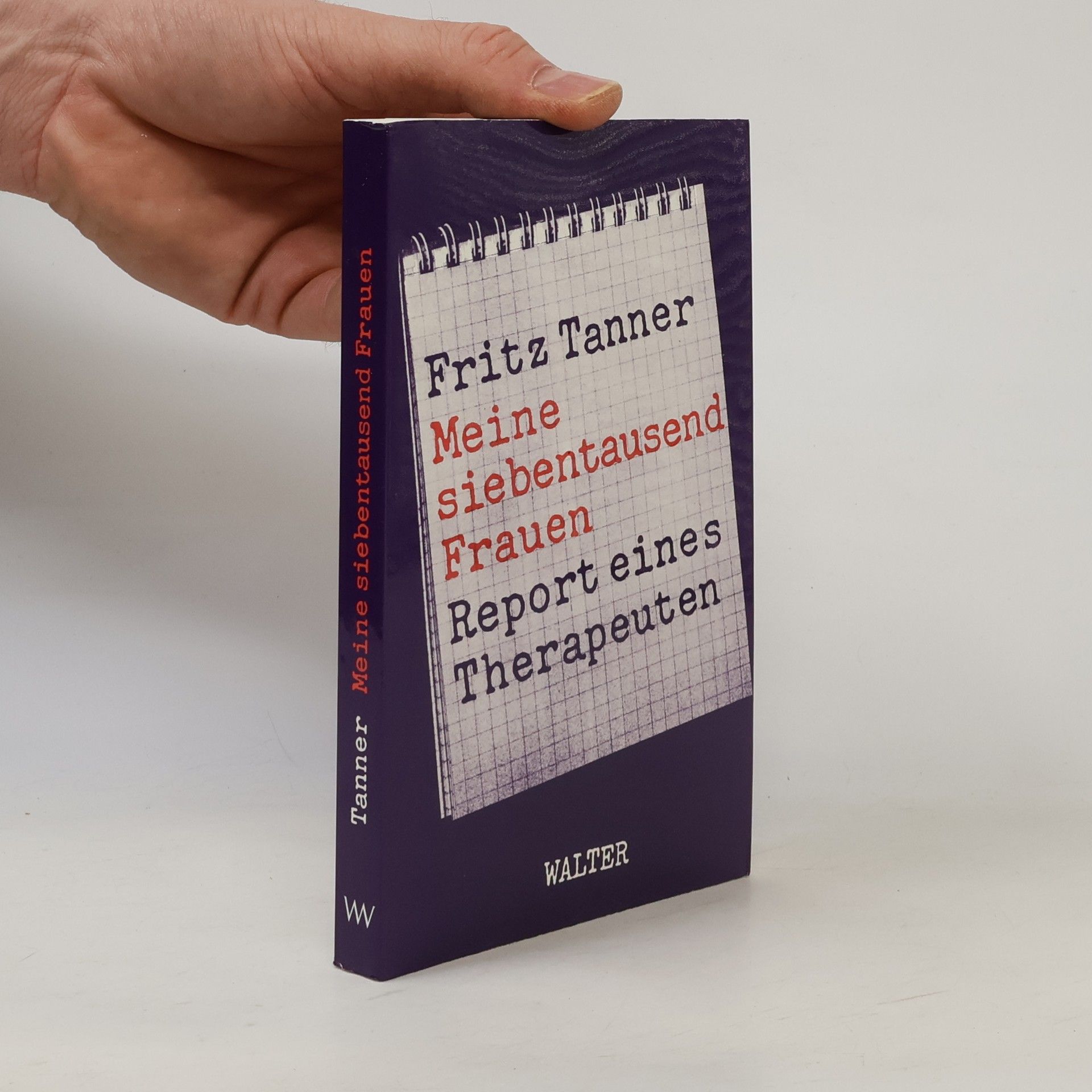 Fritz Tanner Meine siebentausend Frauen