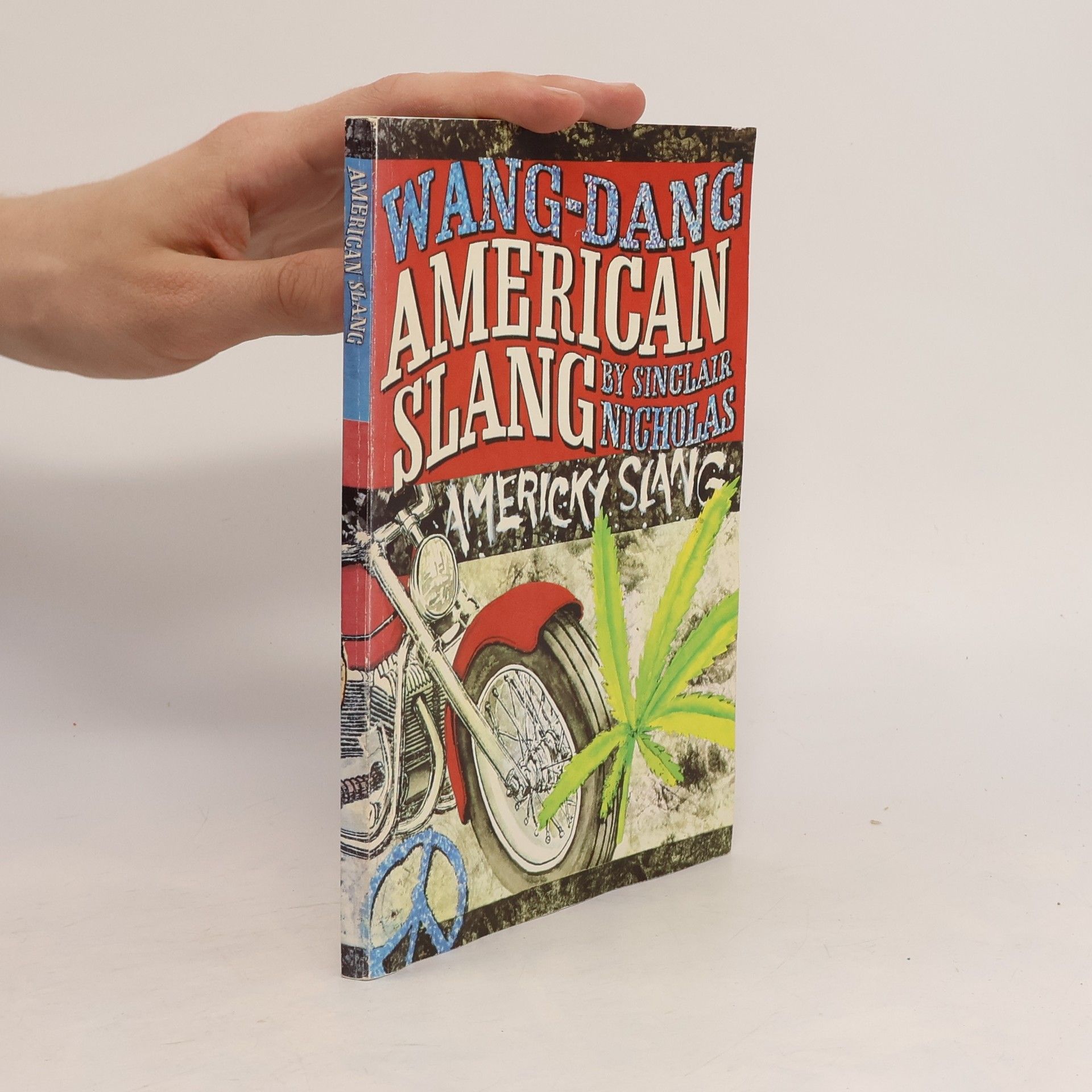 Sinclair Nicholas Wang-Dang American Slang. Wang-Dang Americký slang