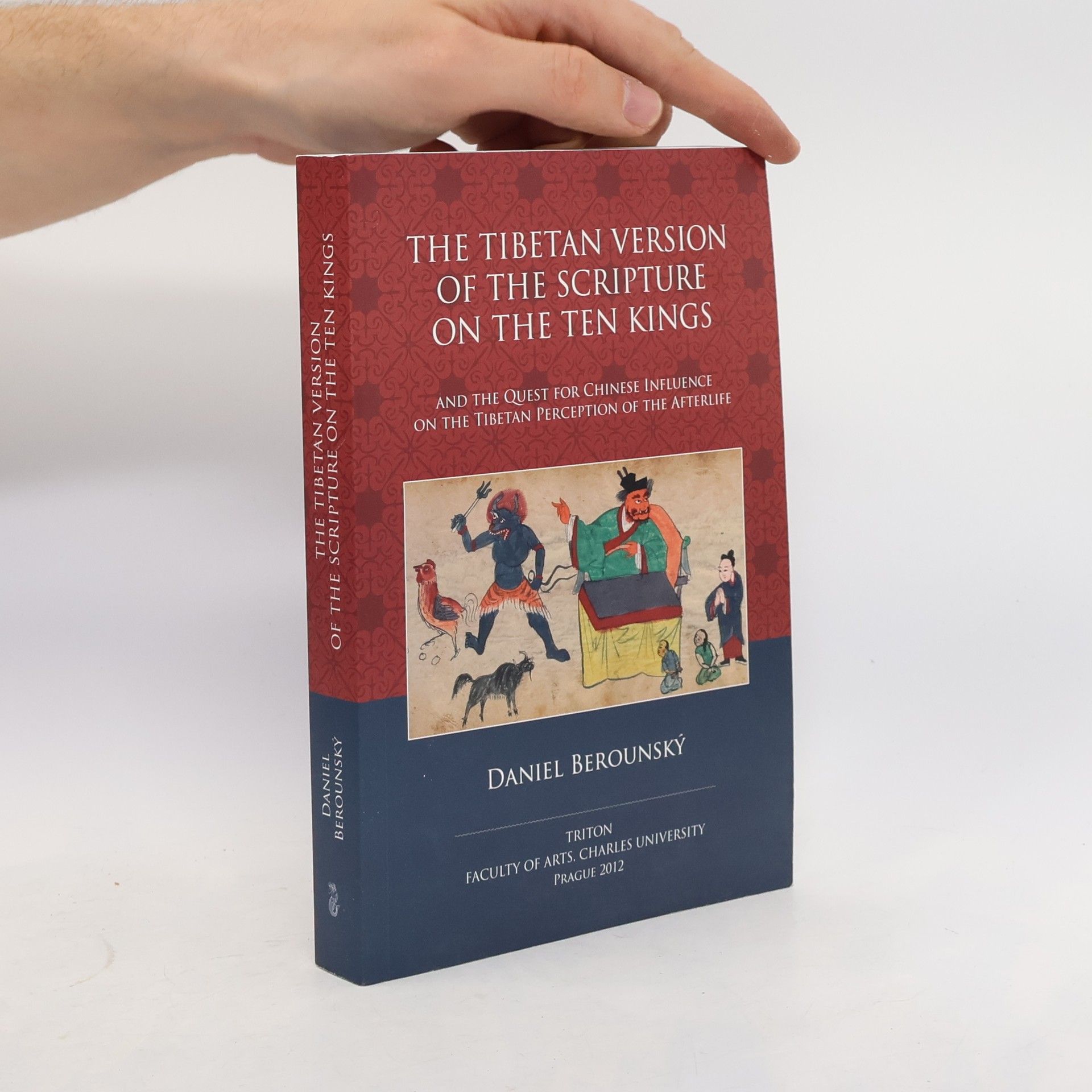 Daniel Berounský The Tibetan version of the scripture on the Ten Kings