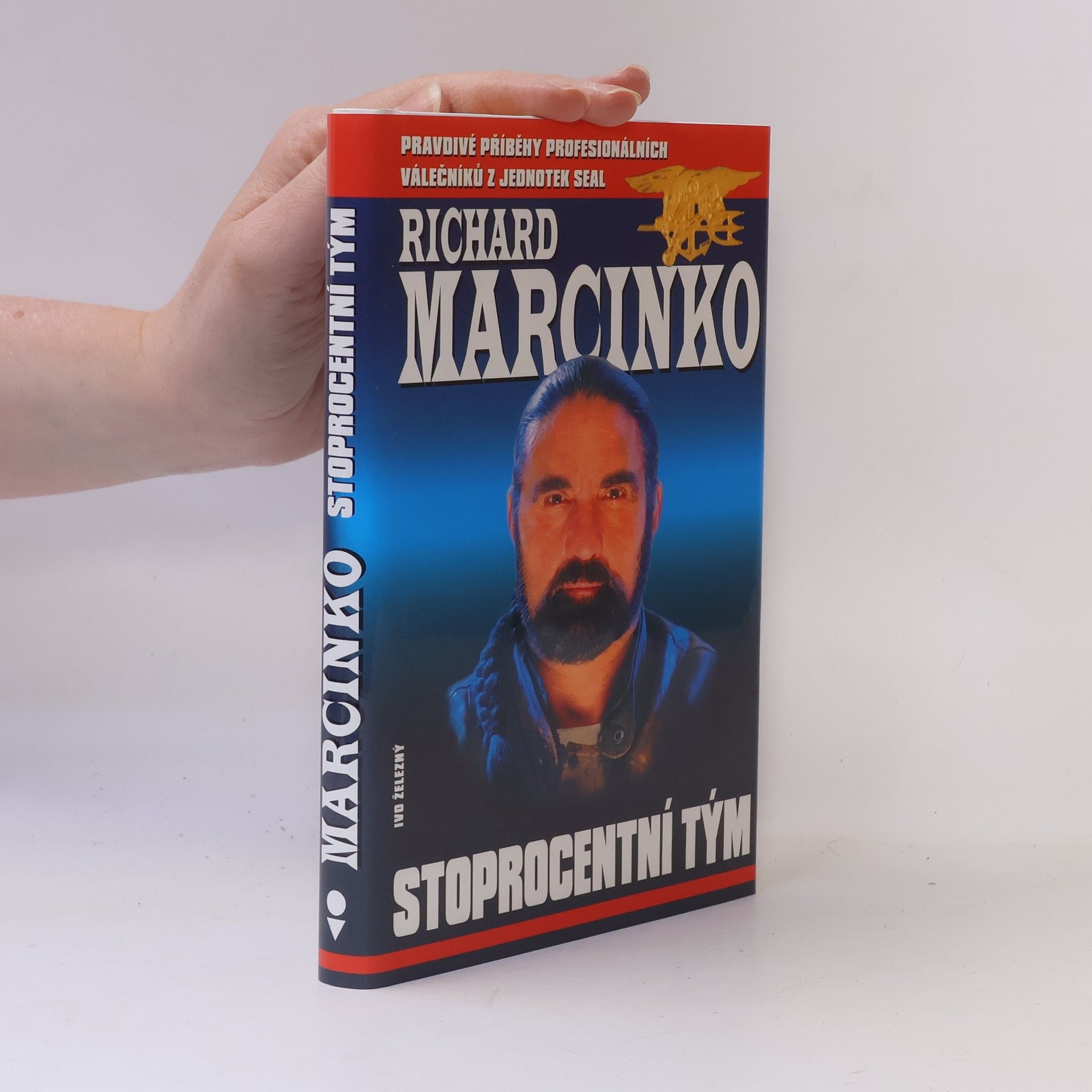 Richard Marcinko Stoprocentní tým