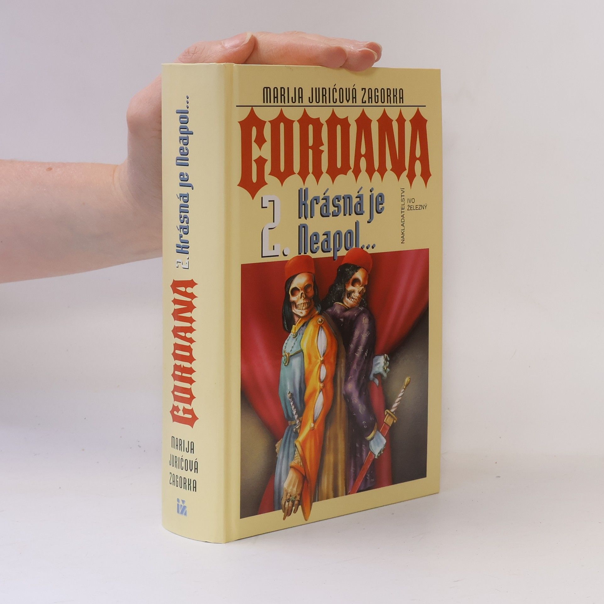 Marija Jurić Zagorka Gordana. 2. Krásná je Neapol...
