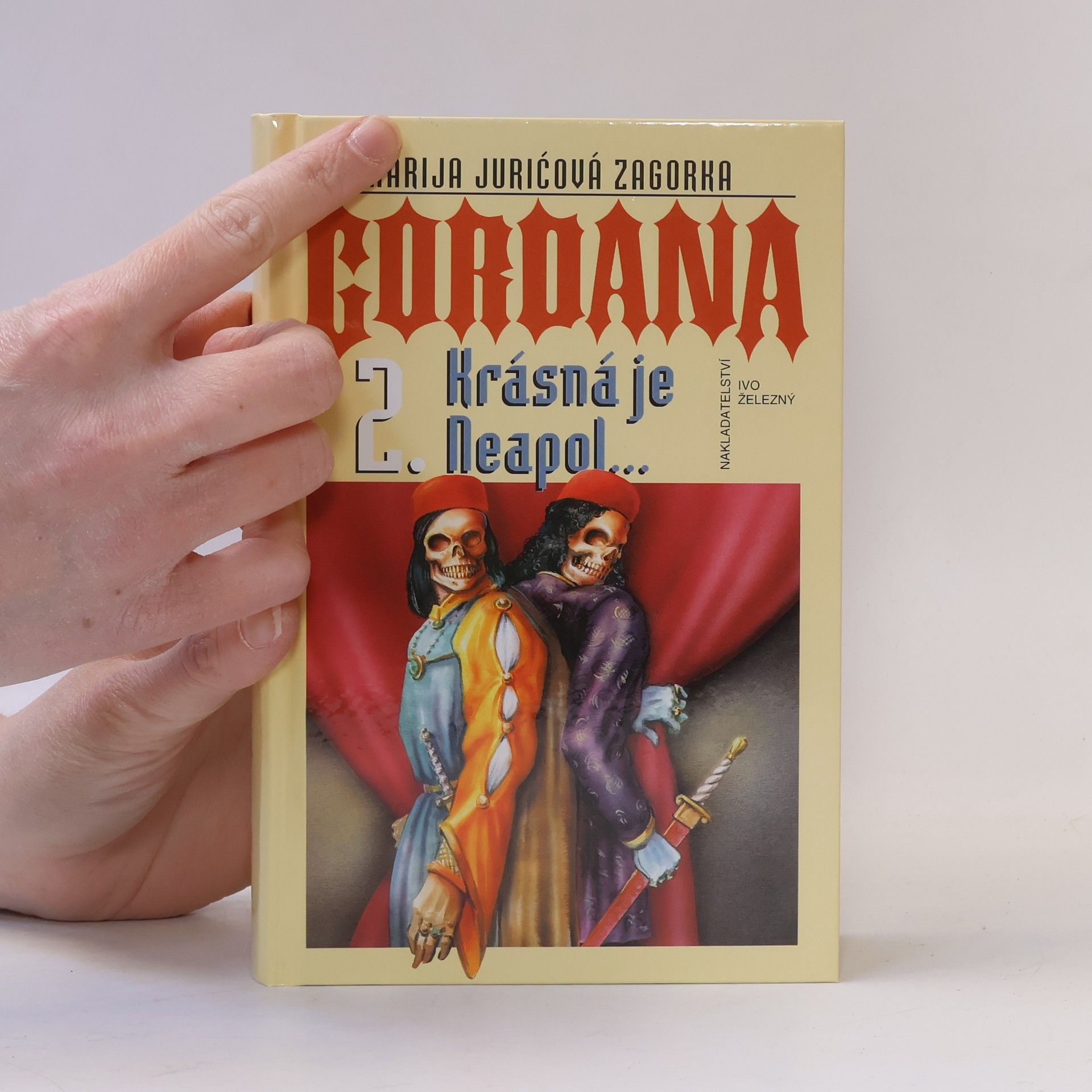 Marija Jurić Zagorka Gordana. 2. Krásná je Neapol...