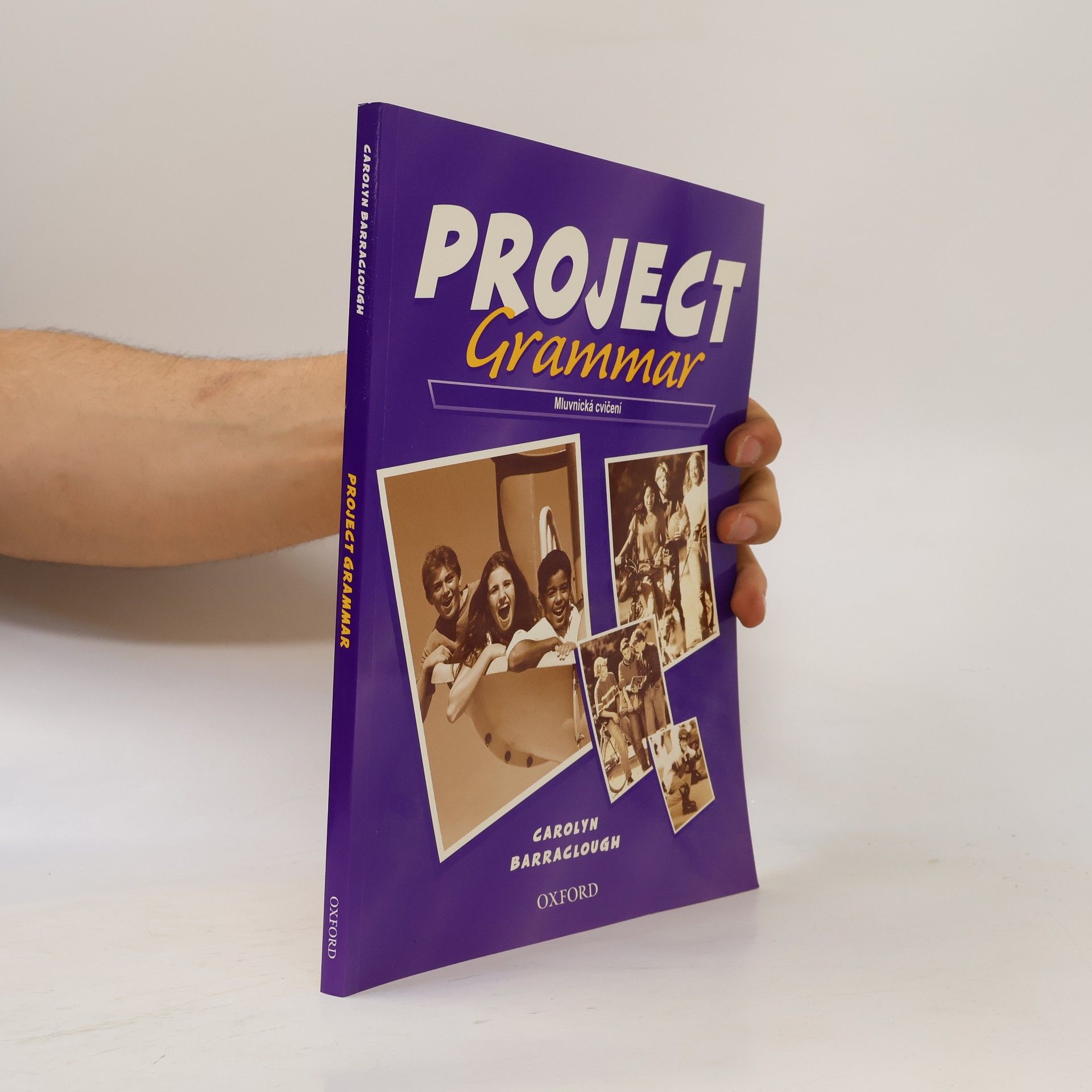 Carolyn Barraclough Project grammar. Mluvnická cvičení