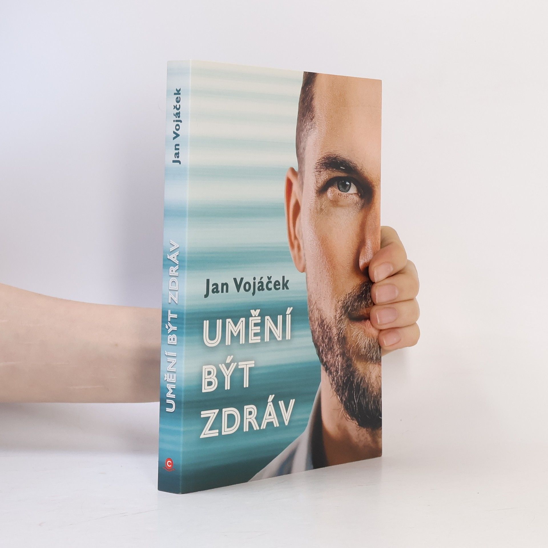 Jan Vojáček Umění být zdráv