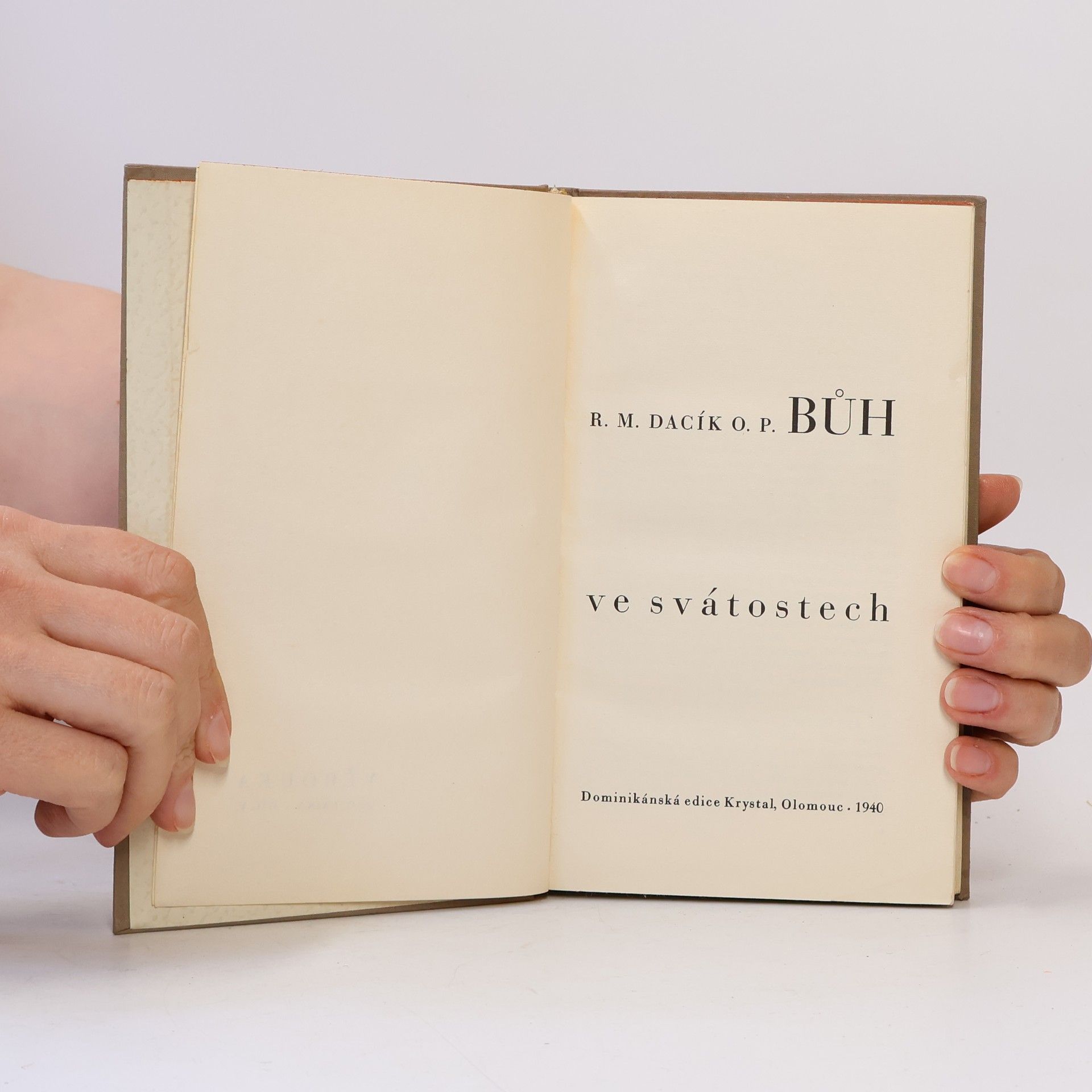 Reginald Maria Dacík Bůh ve svátostech