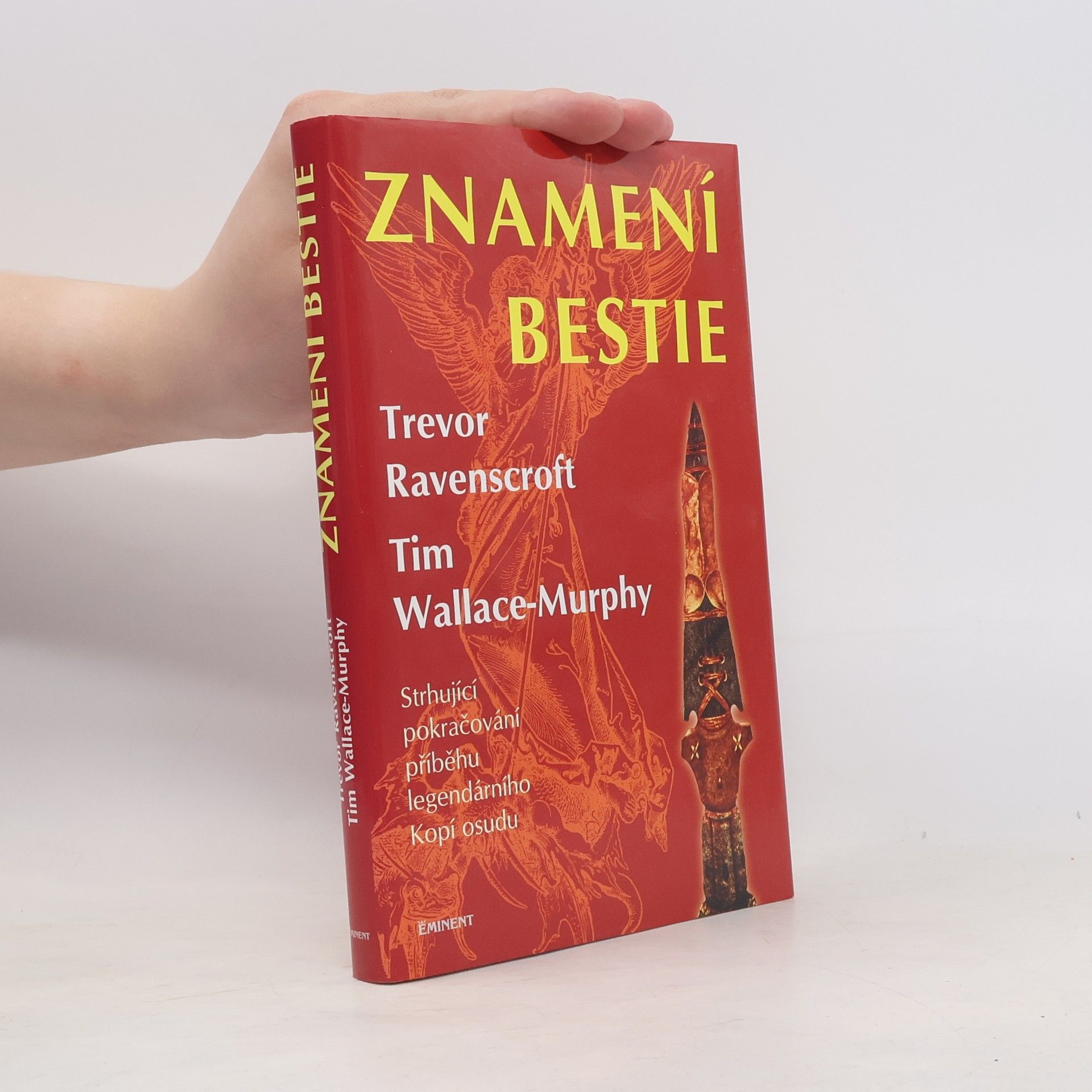 Znamení bestie: Pokračování příběhu Kopí osudu