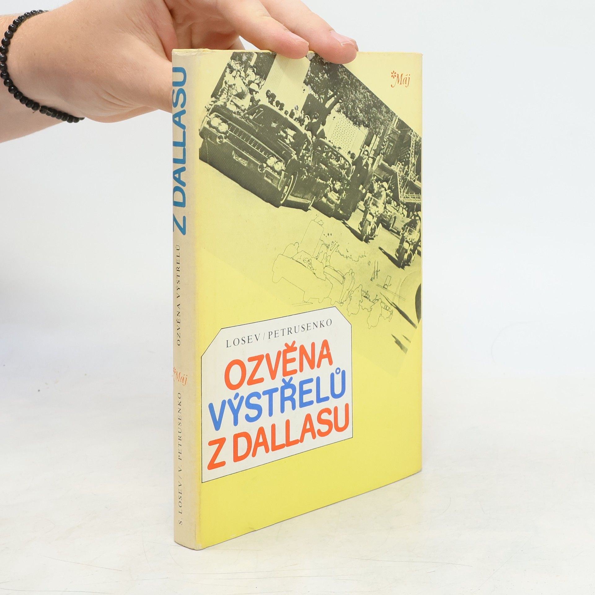 Vitalij Petrusenko Ozvěna výstřelů z Dallasu